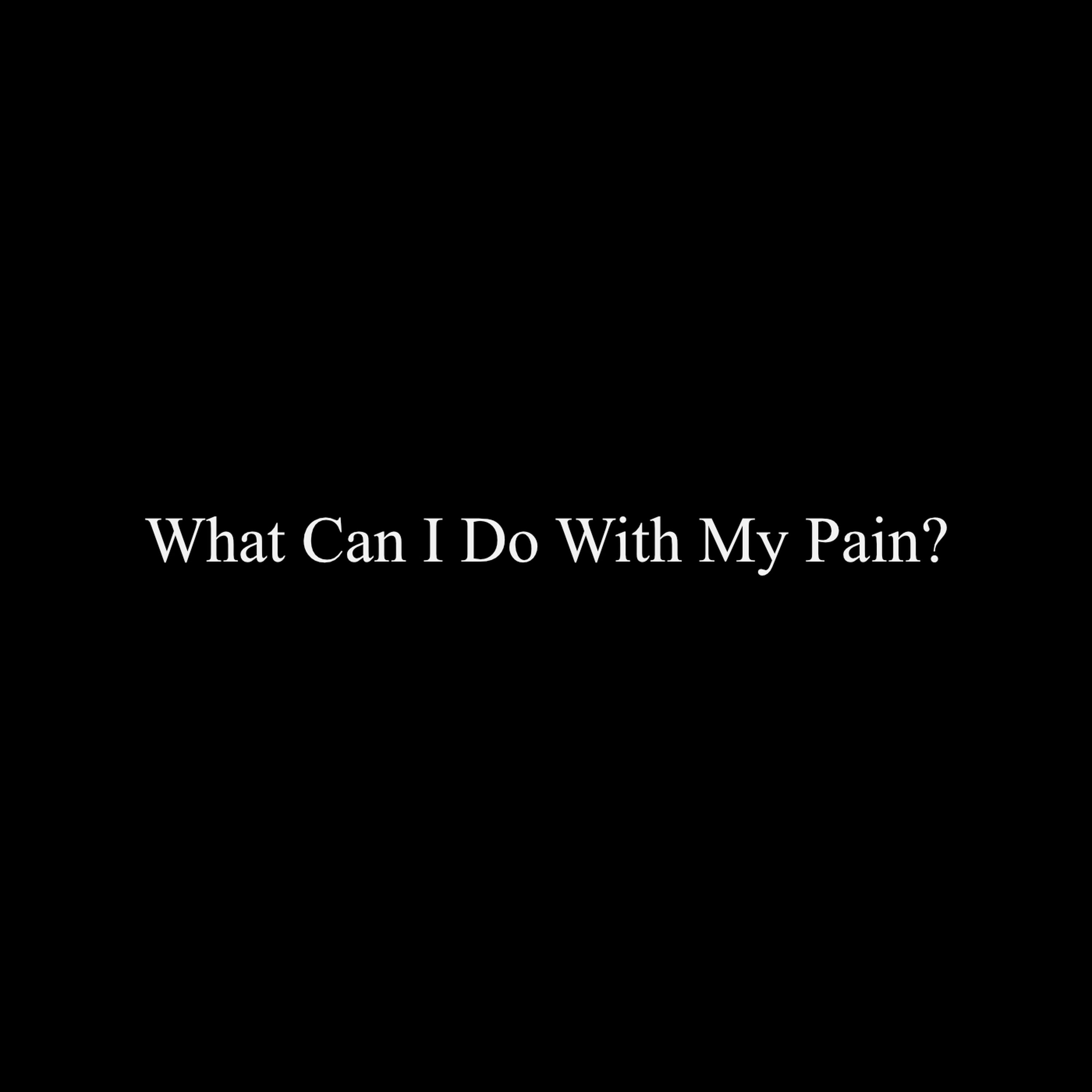 Good News Part 1: What Can I Do With My Pain?