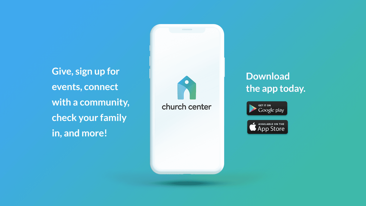 Download the Church Center App