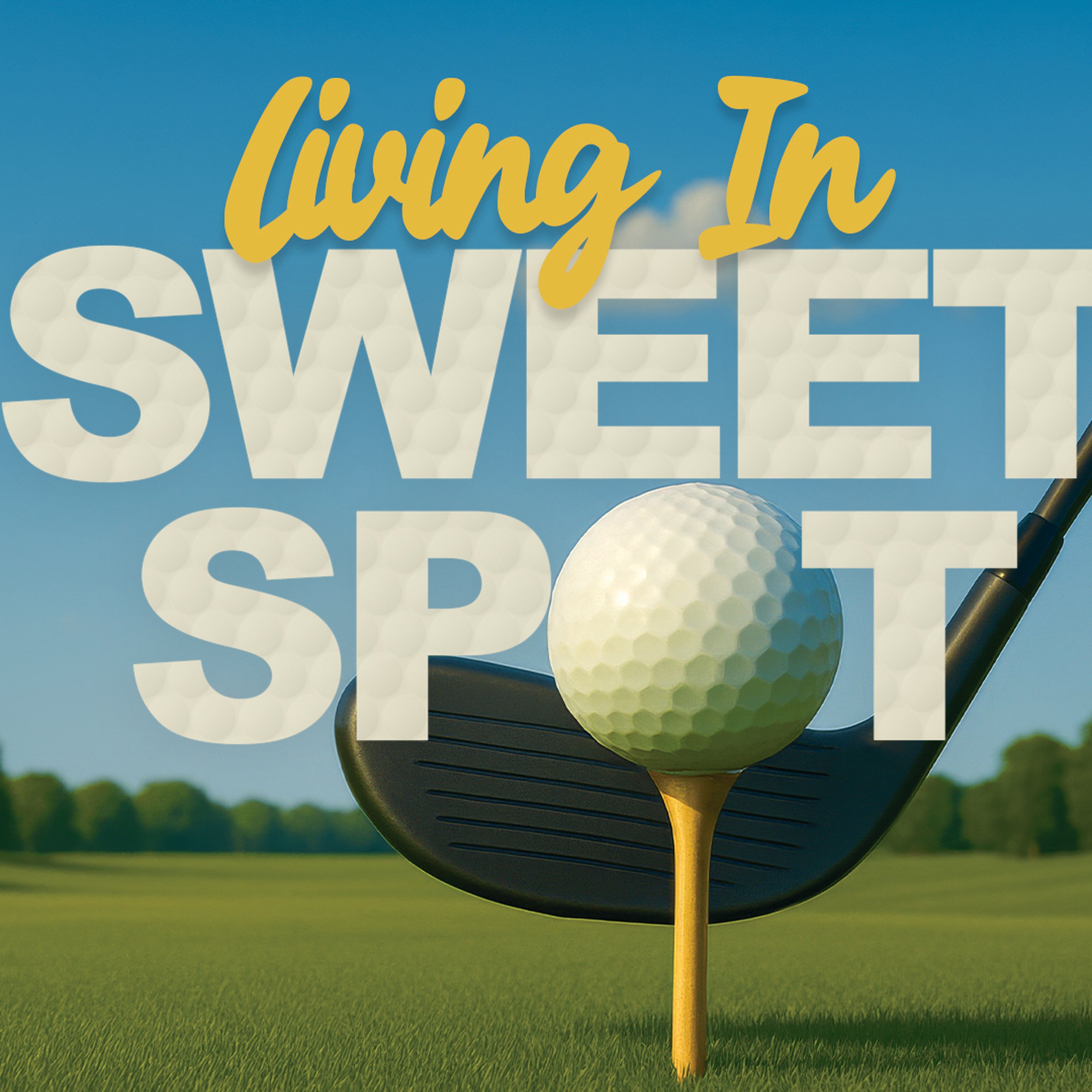 The Sweet Spot episode artwork