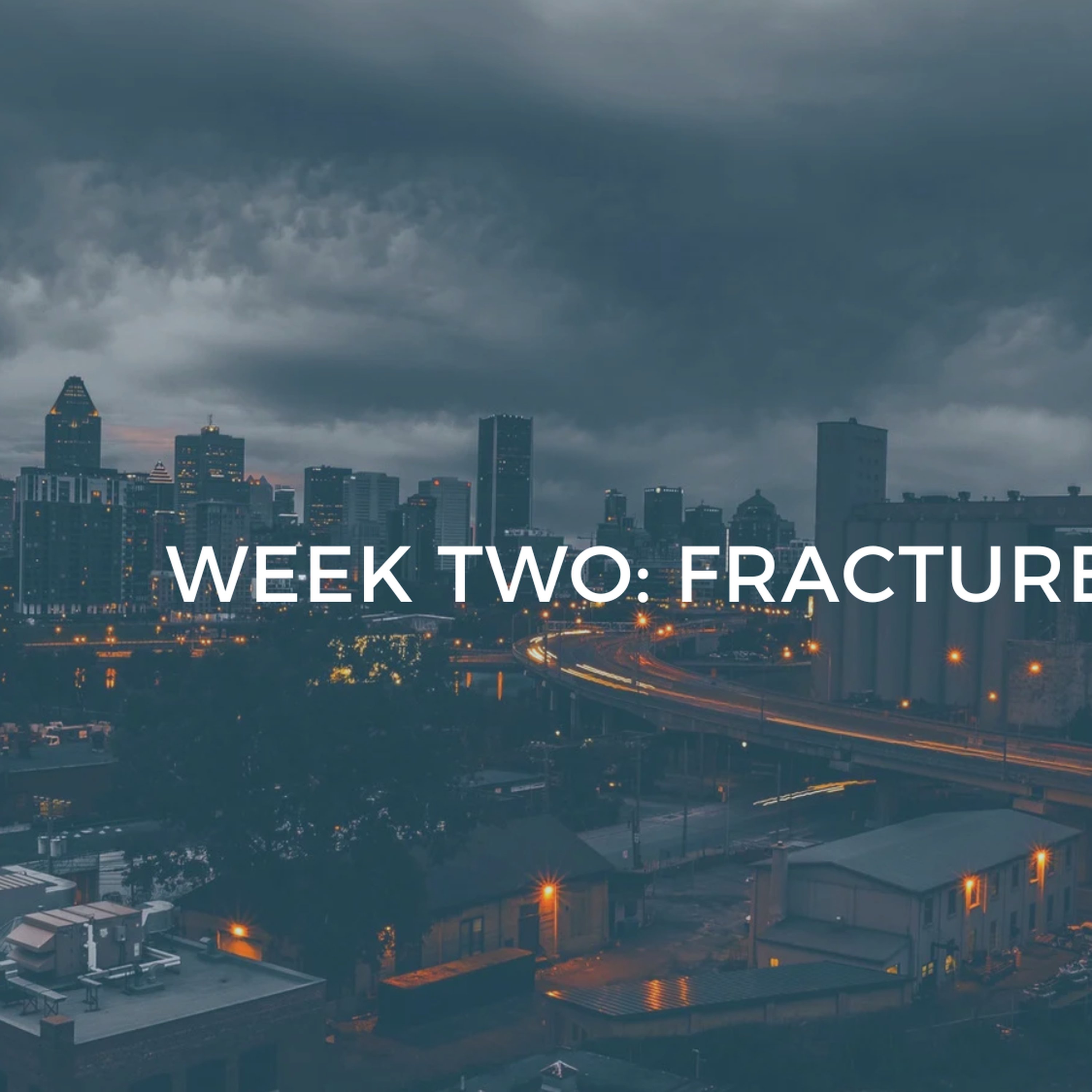 Week Two: Fractured Unity episode artwork
