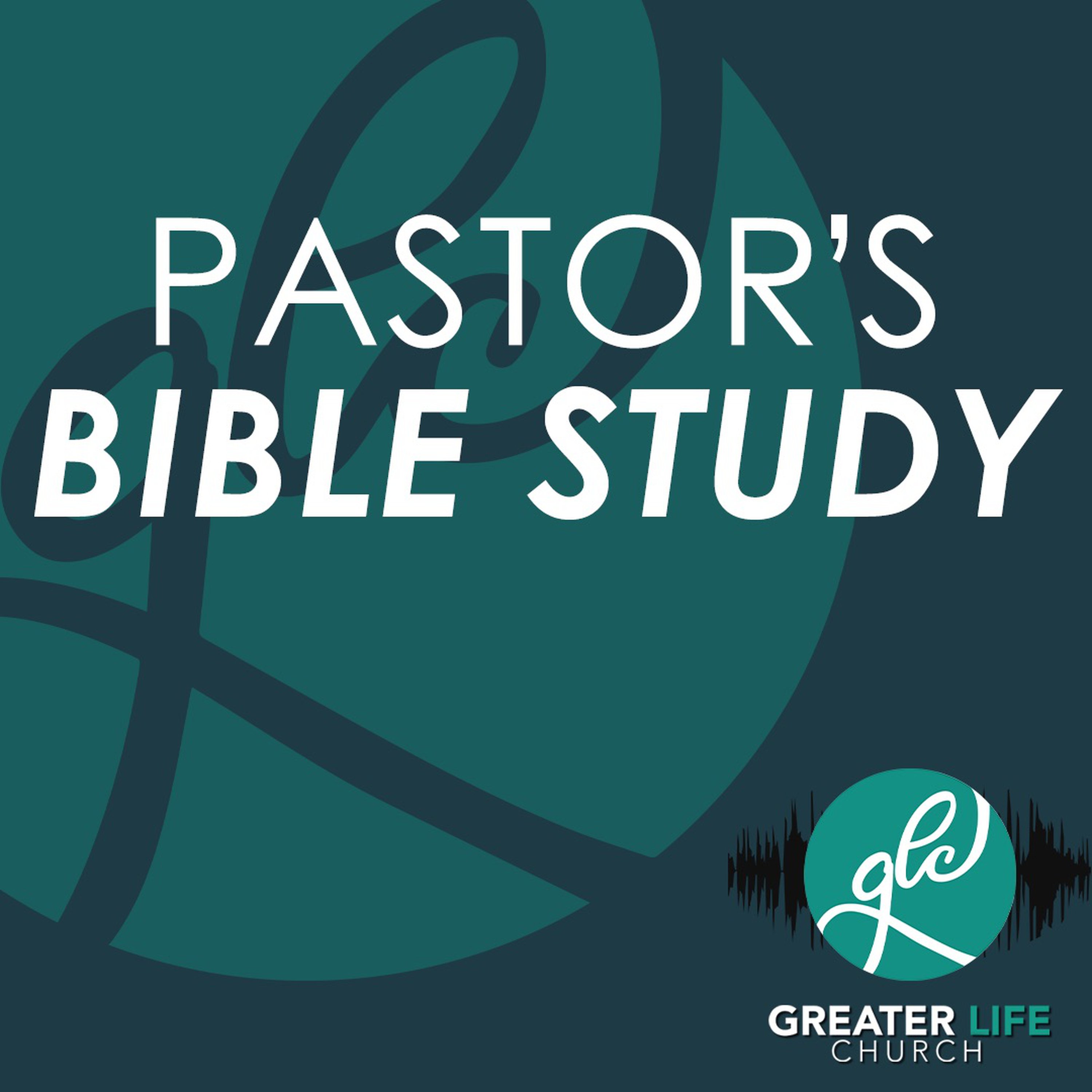 Greater Life Church Podcast