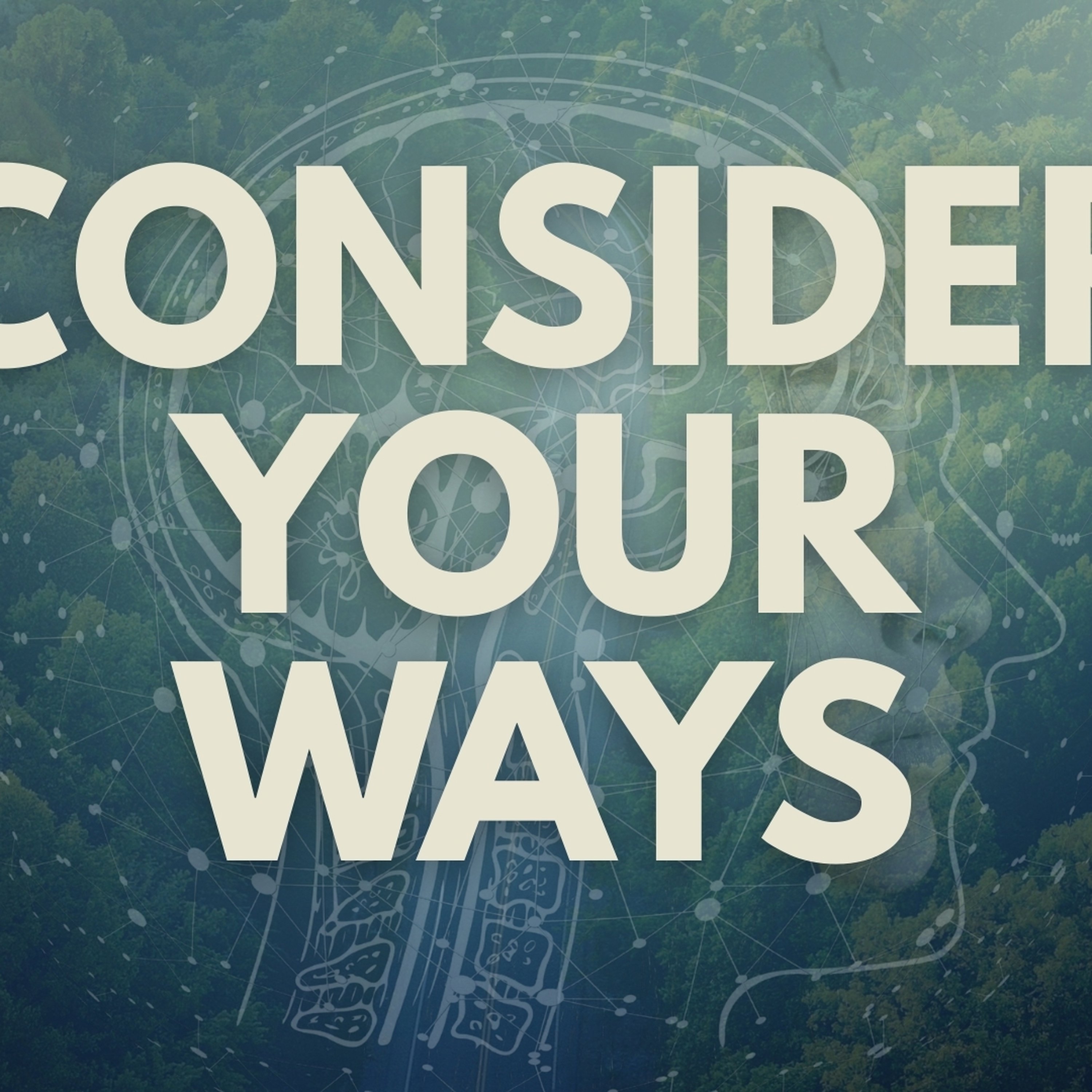 Consider Your Ways episode artwork