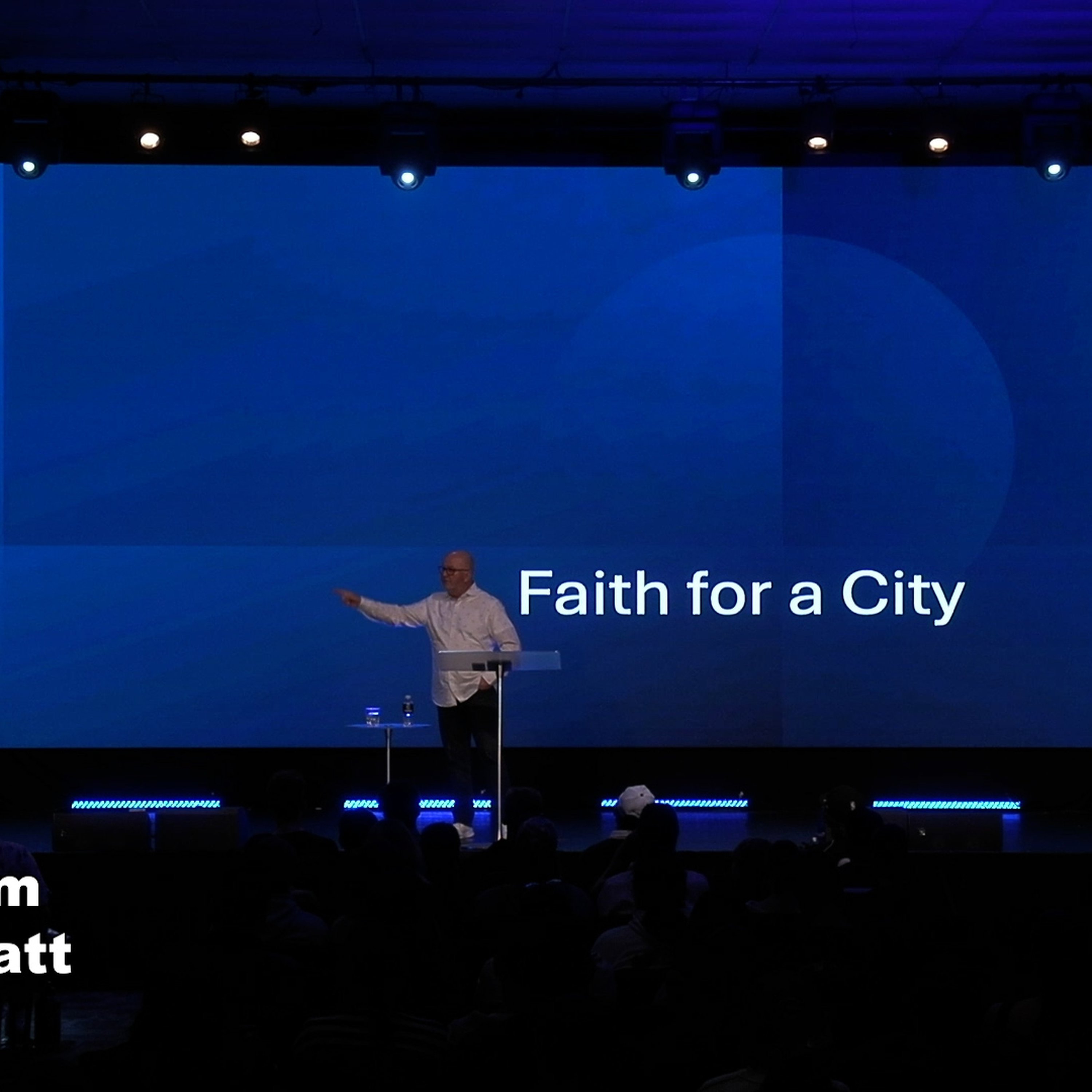 Warner Pm - Ps Alan Platt  - Faith For A City 10.08.25 episode artwork