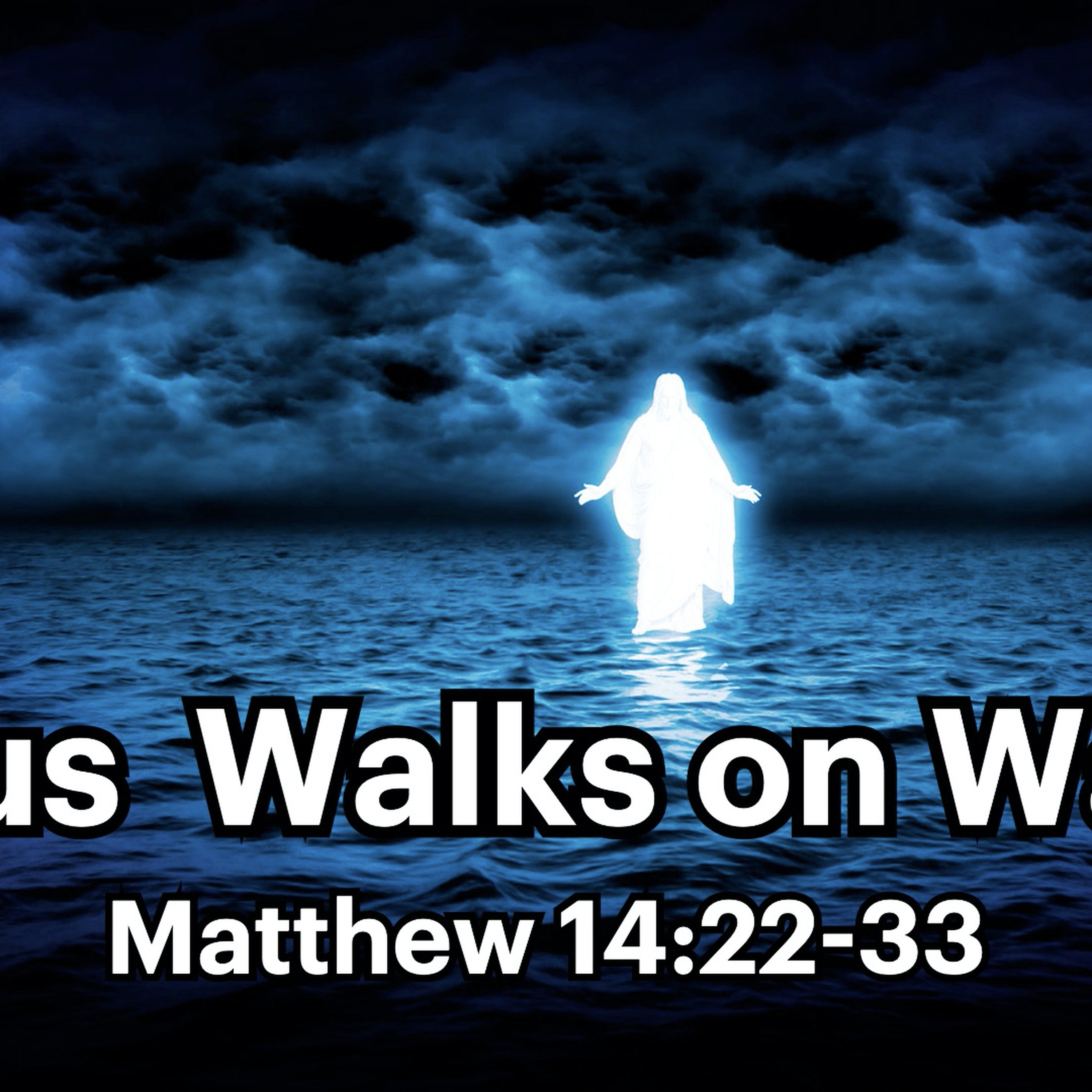 Jesus Walks on Water