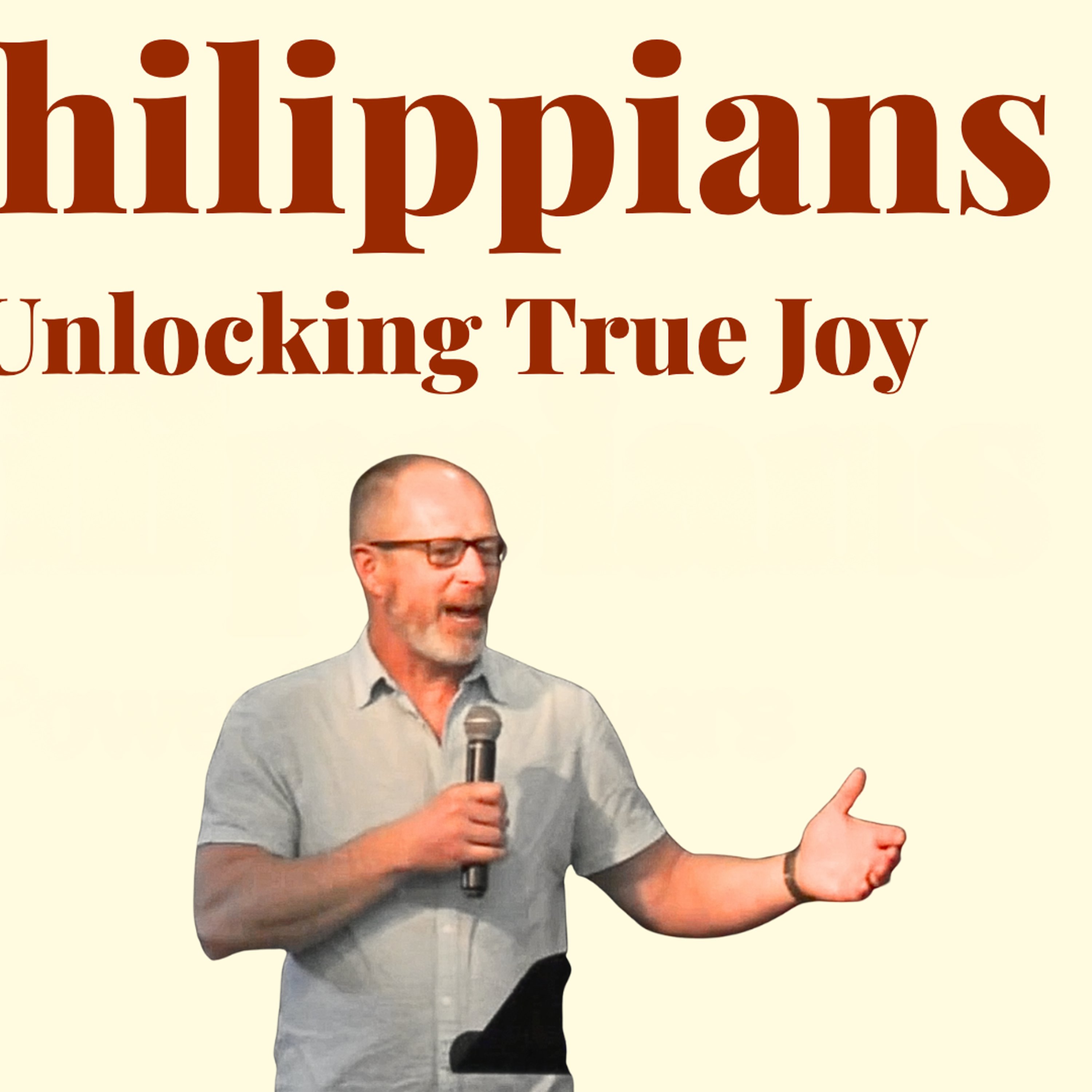 Letters to the Philippians | Unlocking True Joy episode artwork