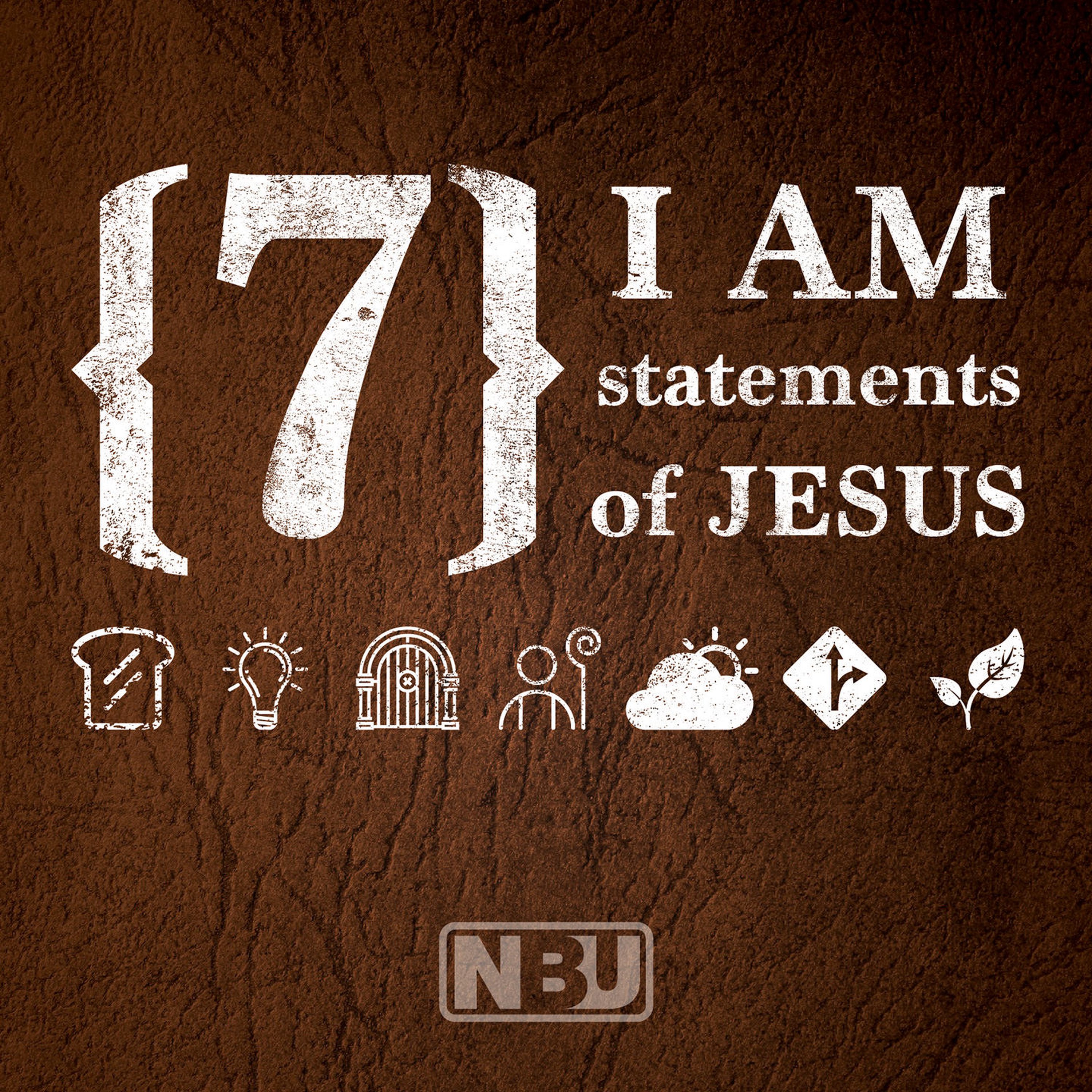 7 "I AM" Statements of Jesus - Week 5 - I AM The Resurrection & The Life episode artwork