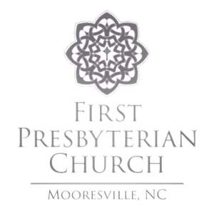 First Presbyterian Church - Mooresville, NC