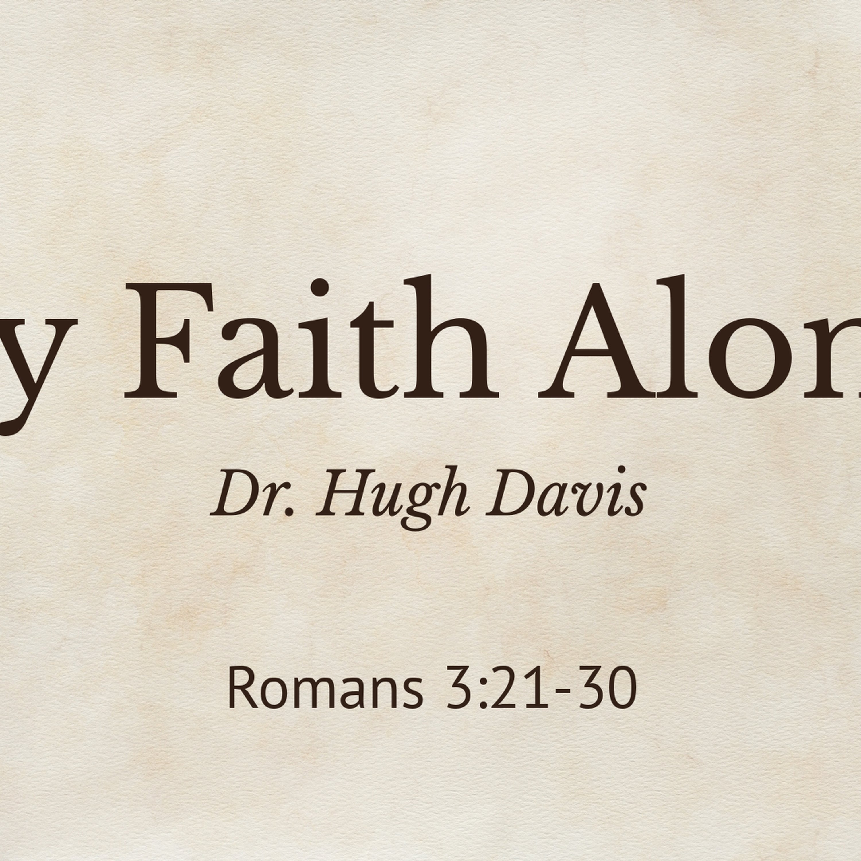 By Faith Alone episode artwork