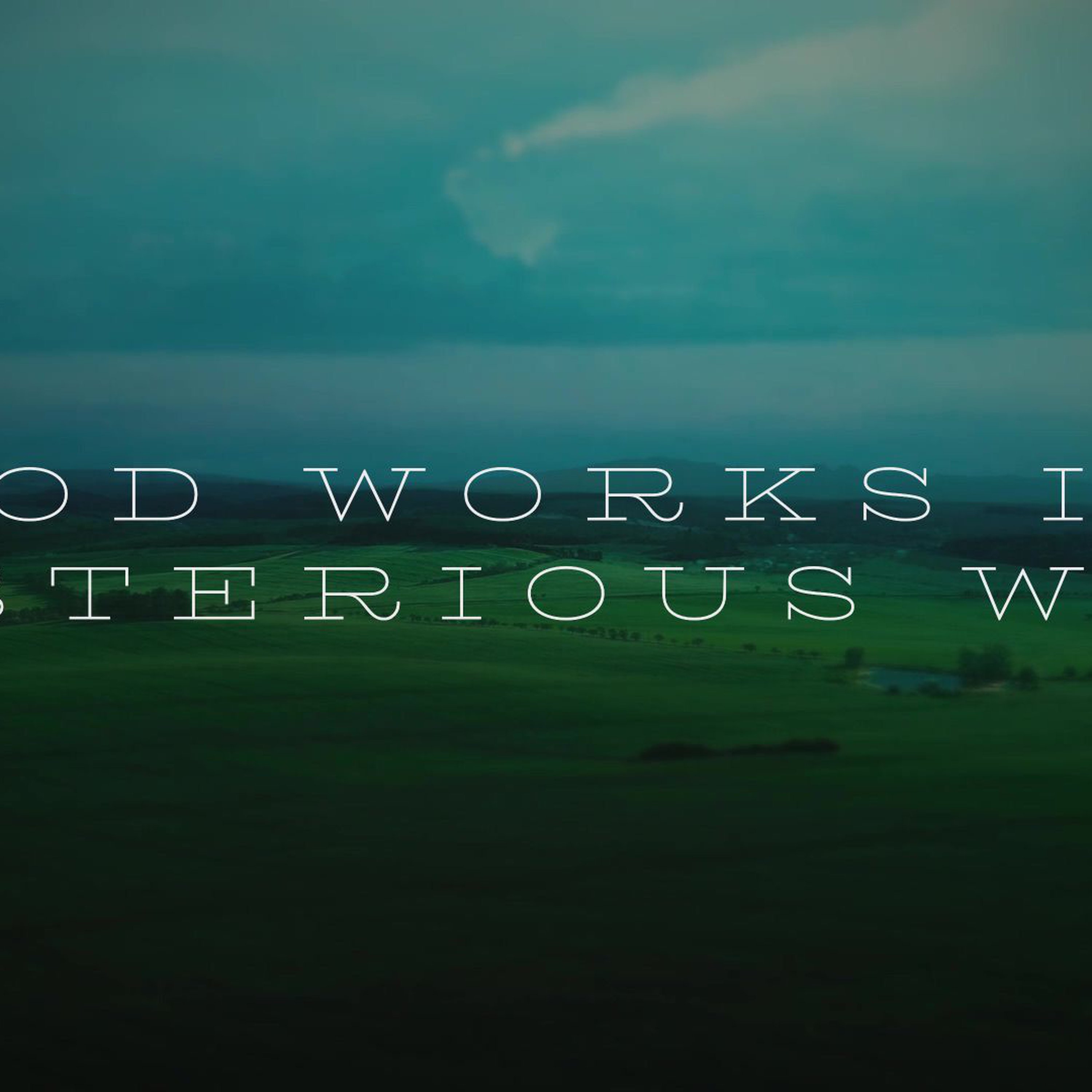 GOD WORKS IN MYSTERIOUS WAYS episode artwork