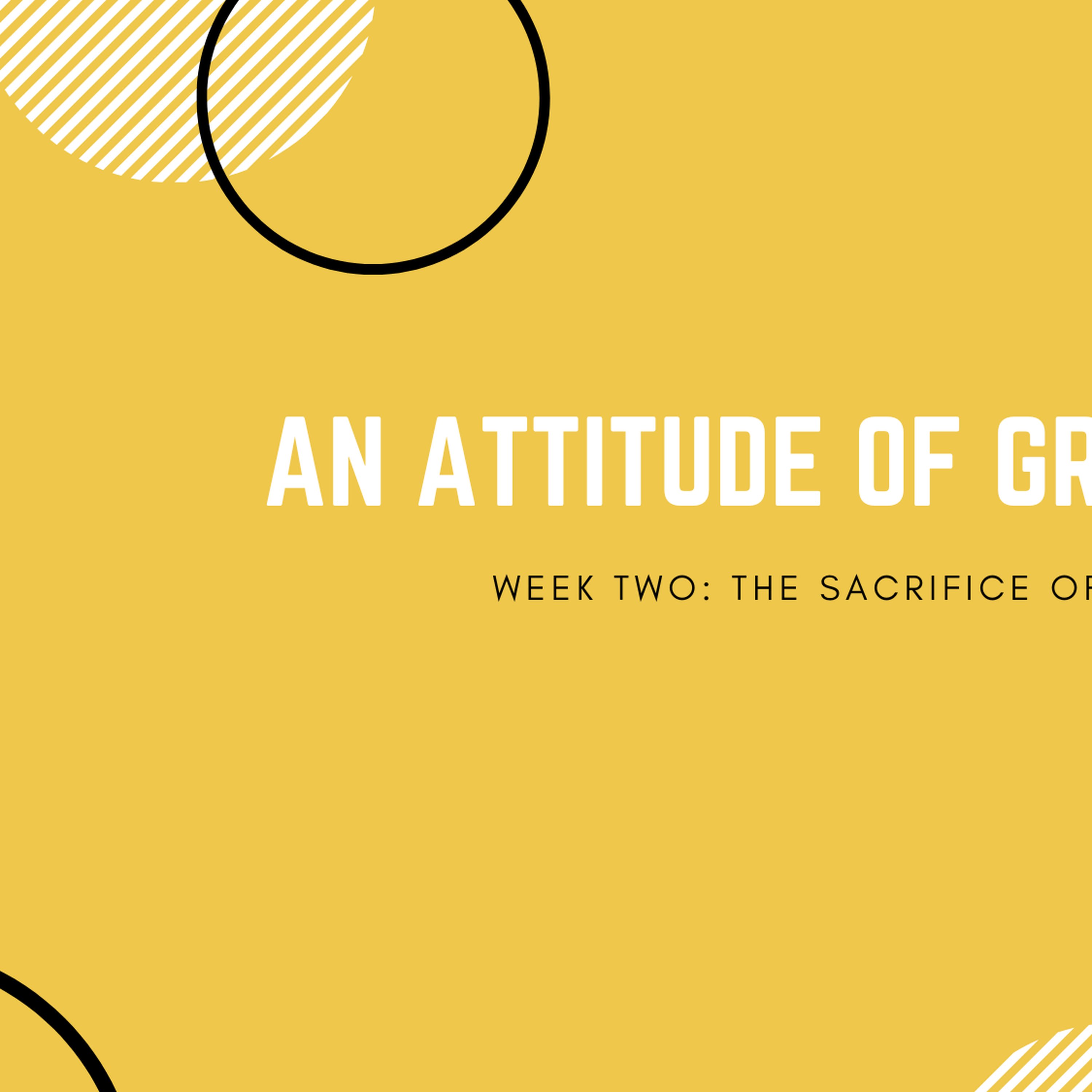 Week Two: The Sacrifice of Thanksgiving episode artwork