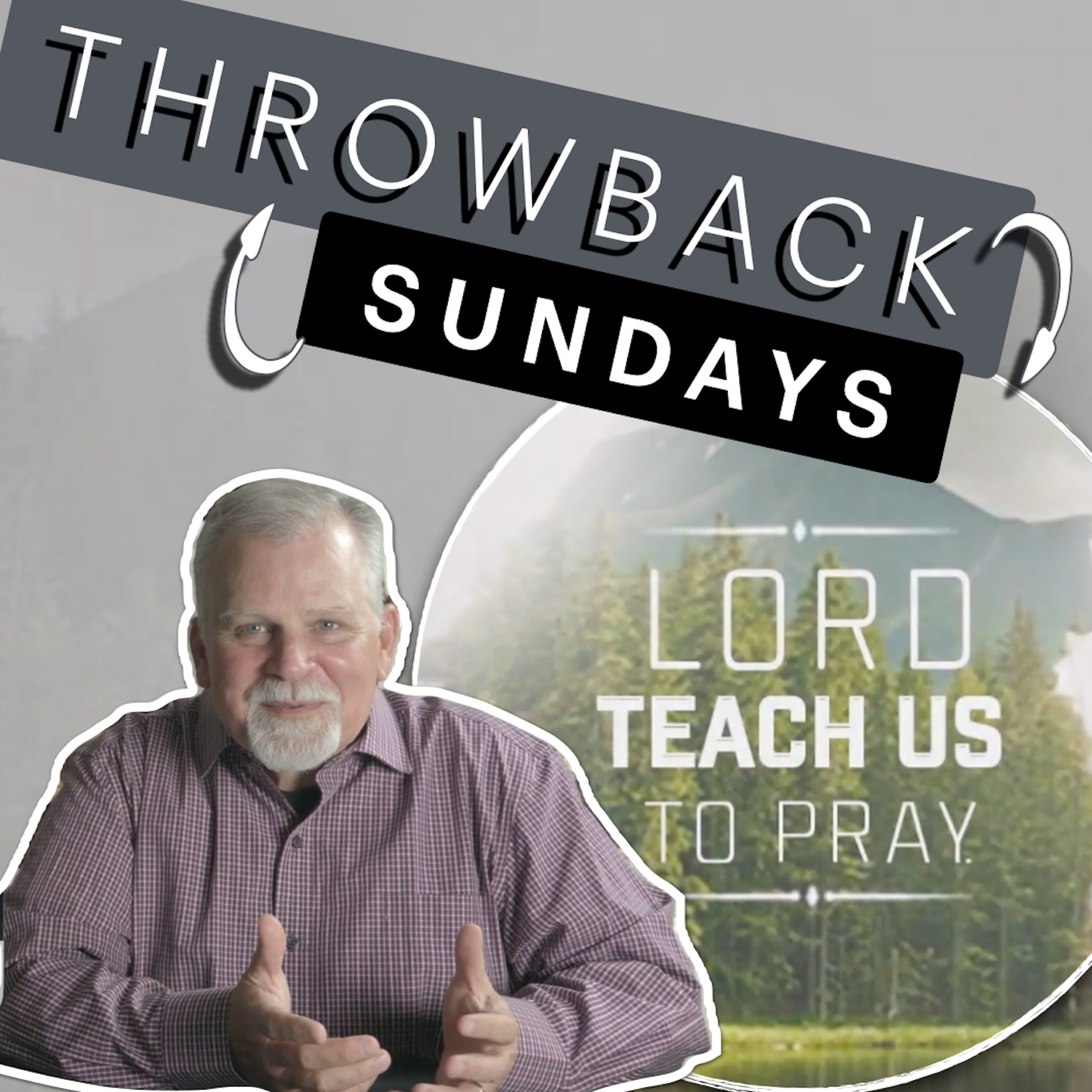 Teach Us To Pray Week 3 episode artwork