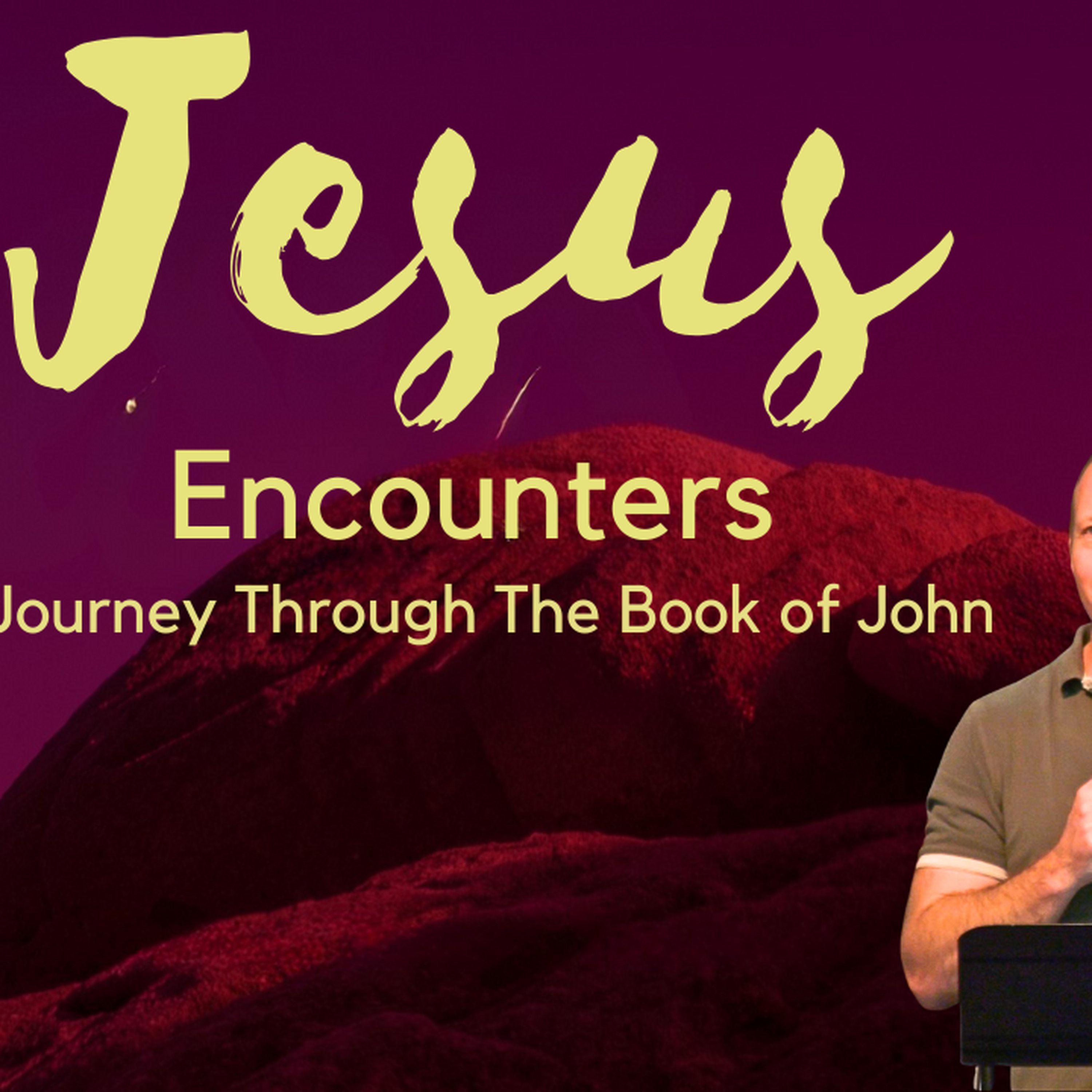 Jesus Encounters - Part 1 episode artwork