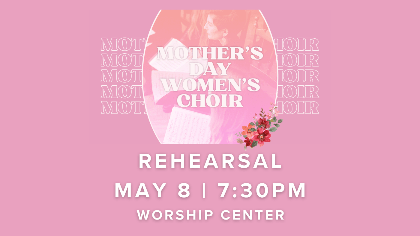 Mother's Day Choir Registration
