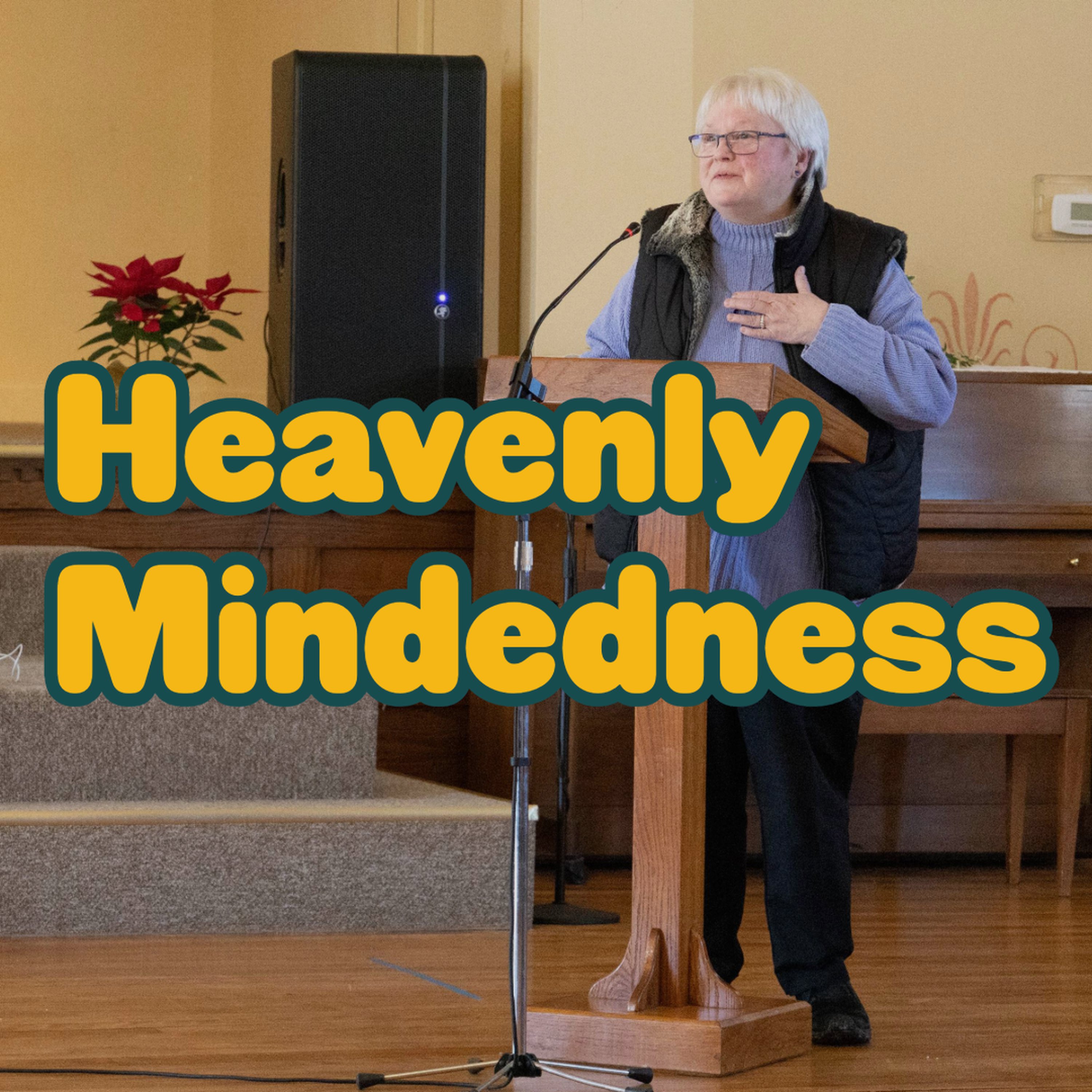 Heavenly Mindedness episode artwork