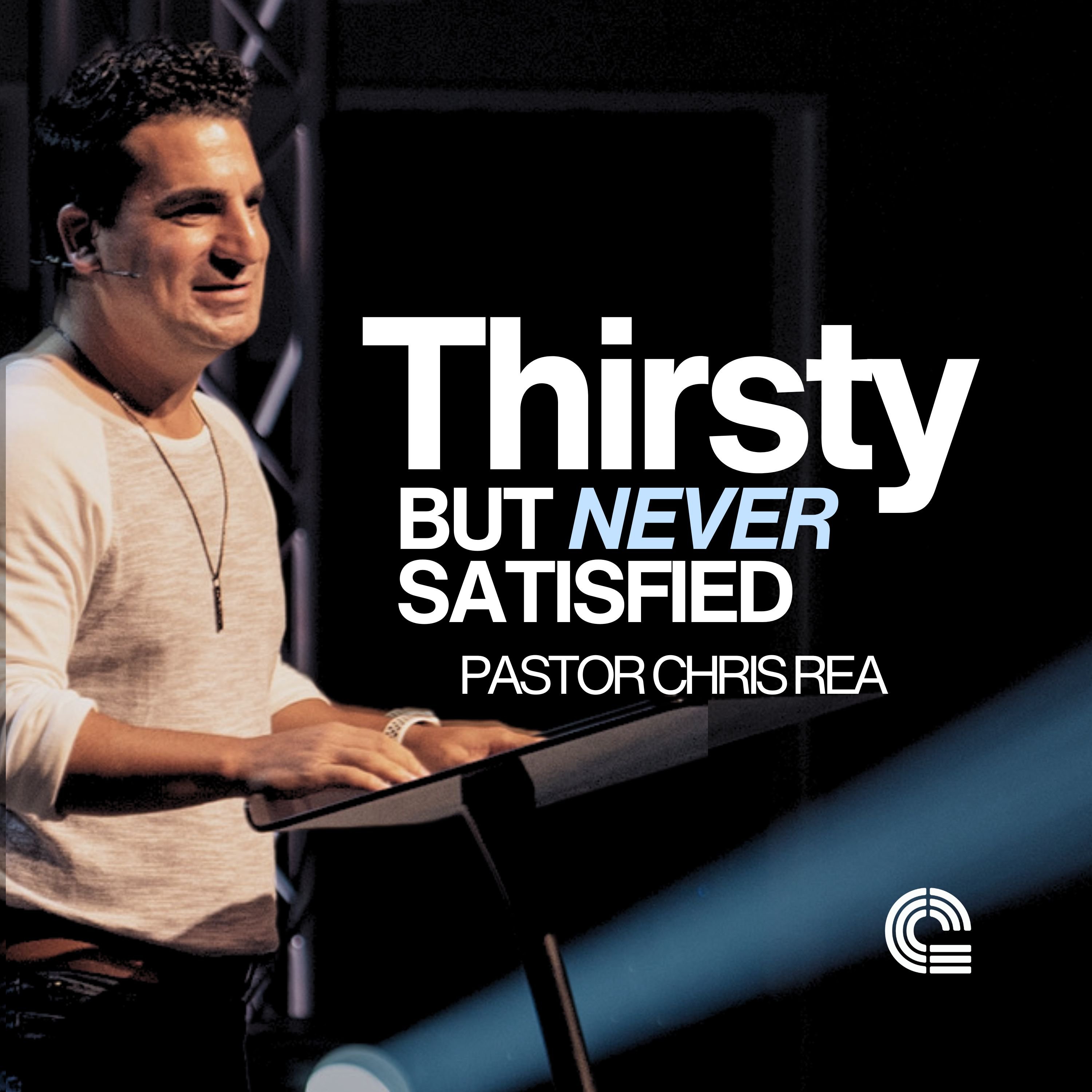Thirsty But Never Satisfied