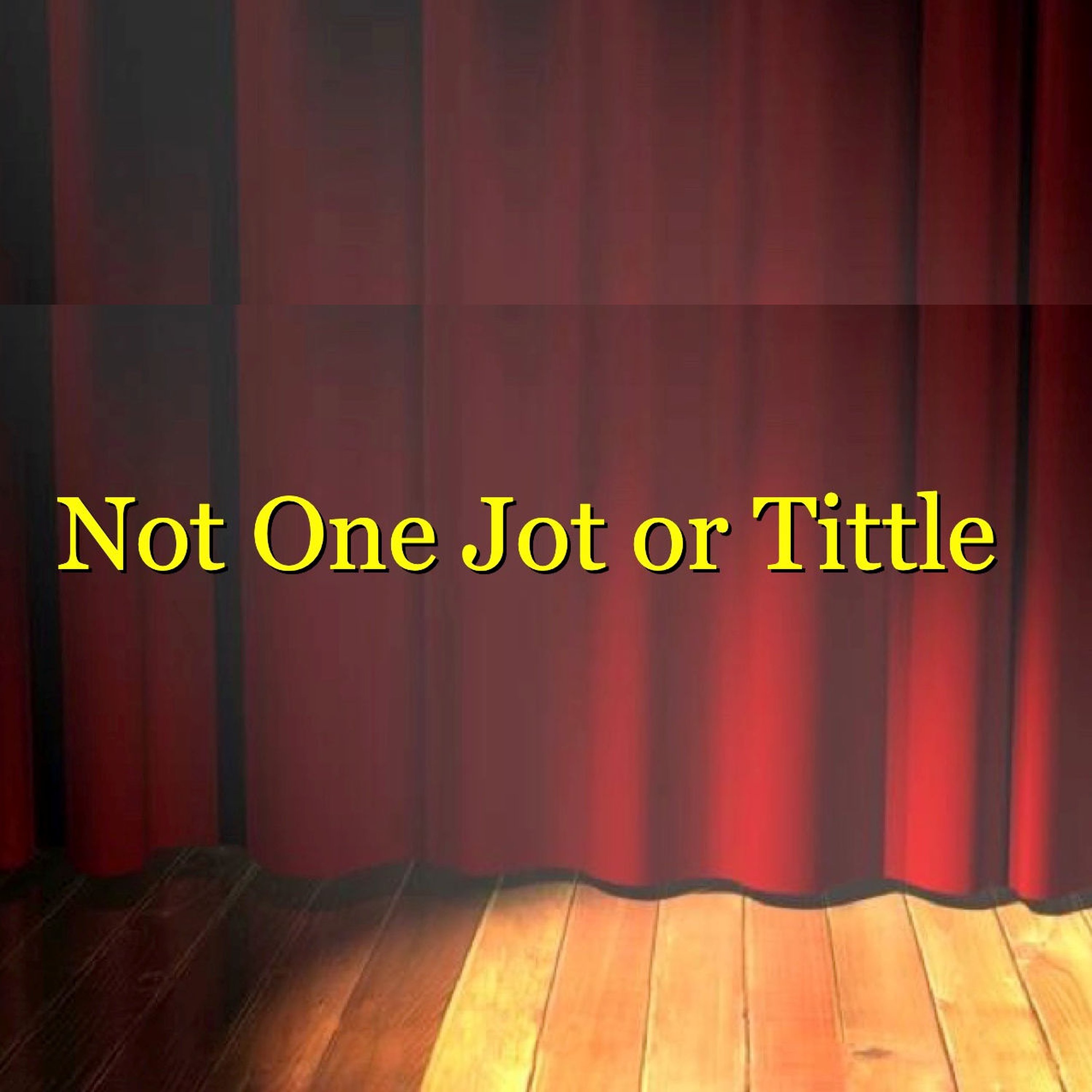 Not One Jot or Tittle
