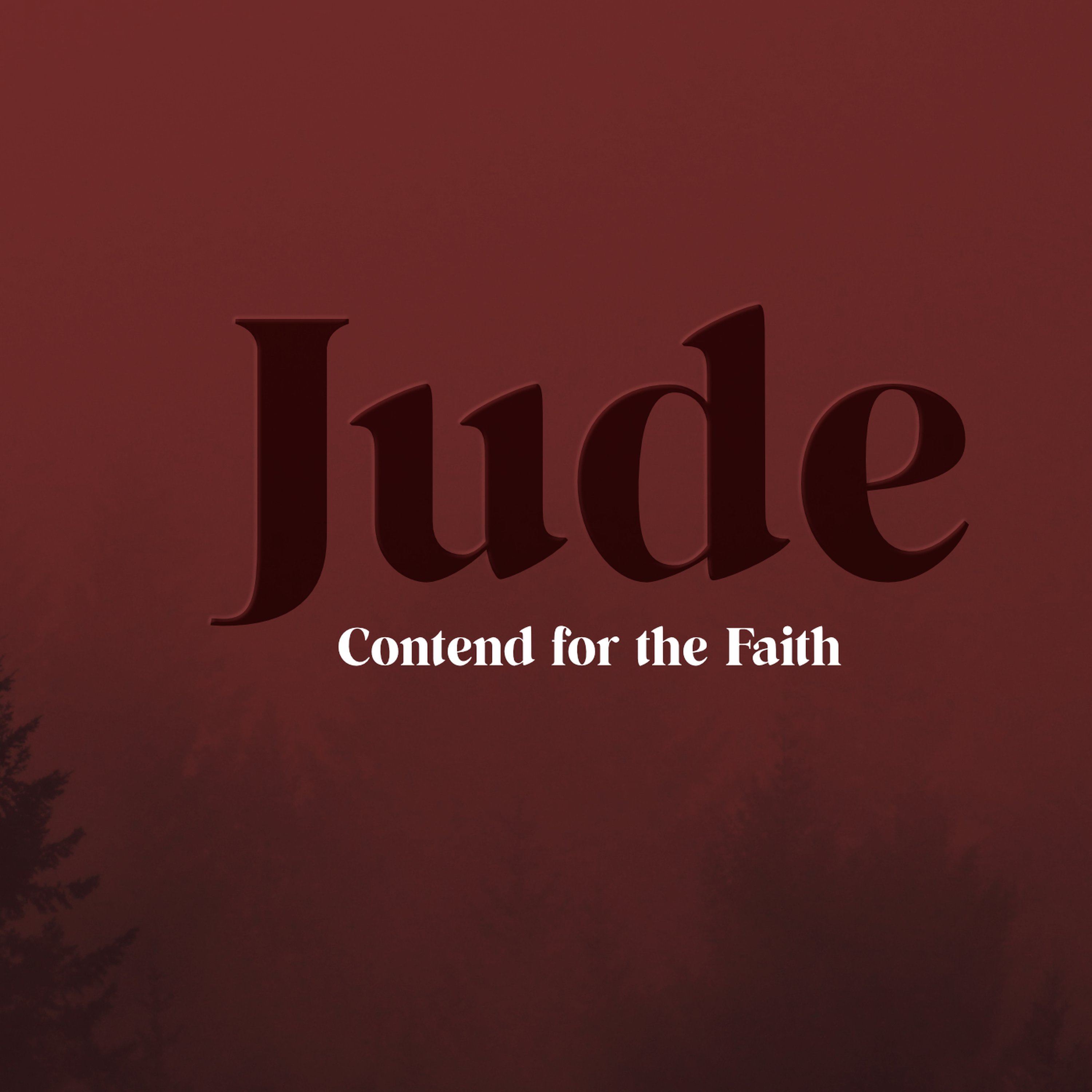 Contend For The Faith: Part 02