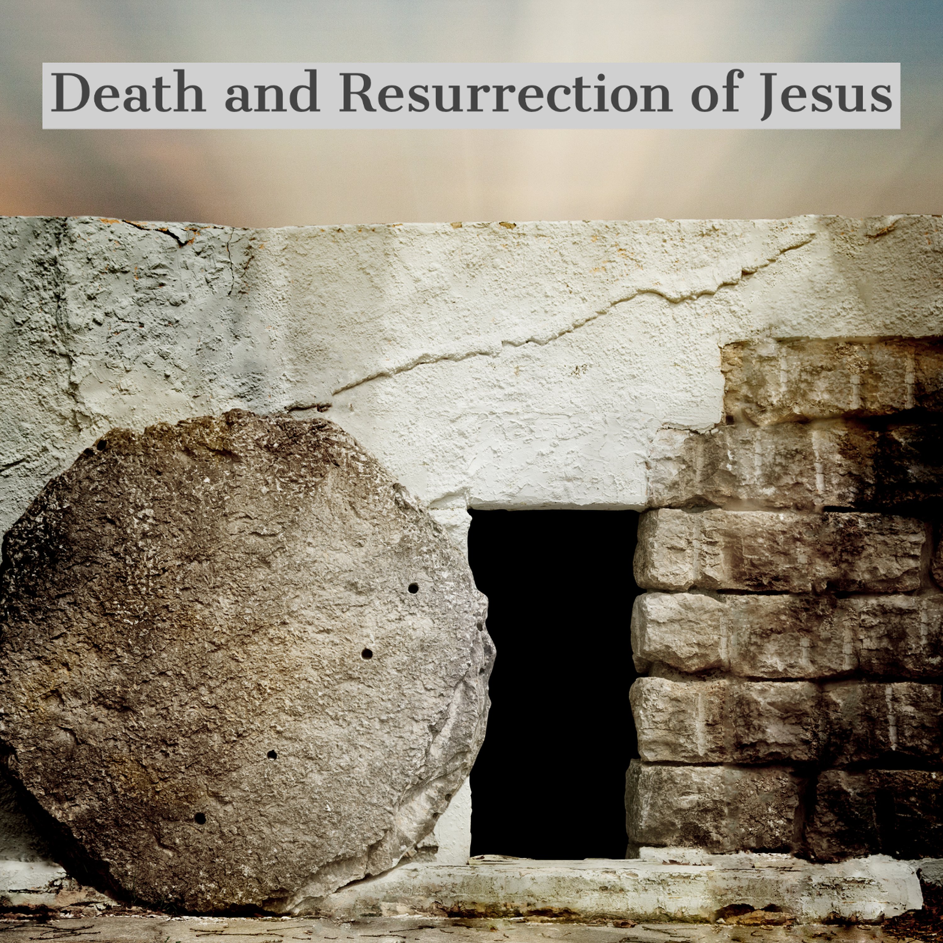 Death and Resurrection of Jesus episode artwork