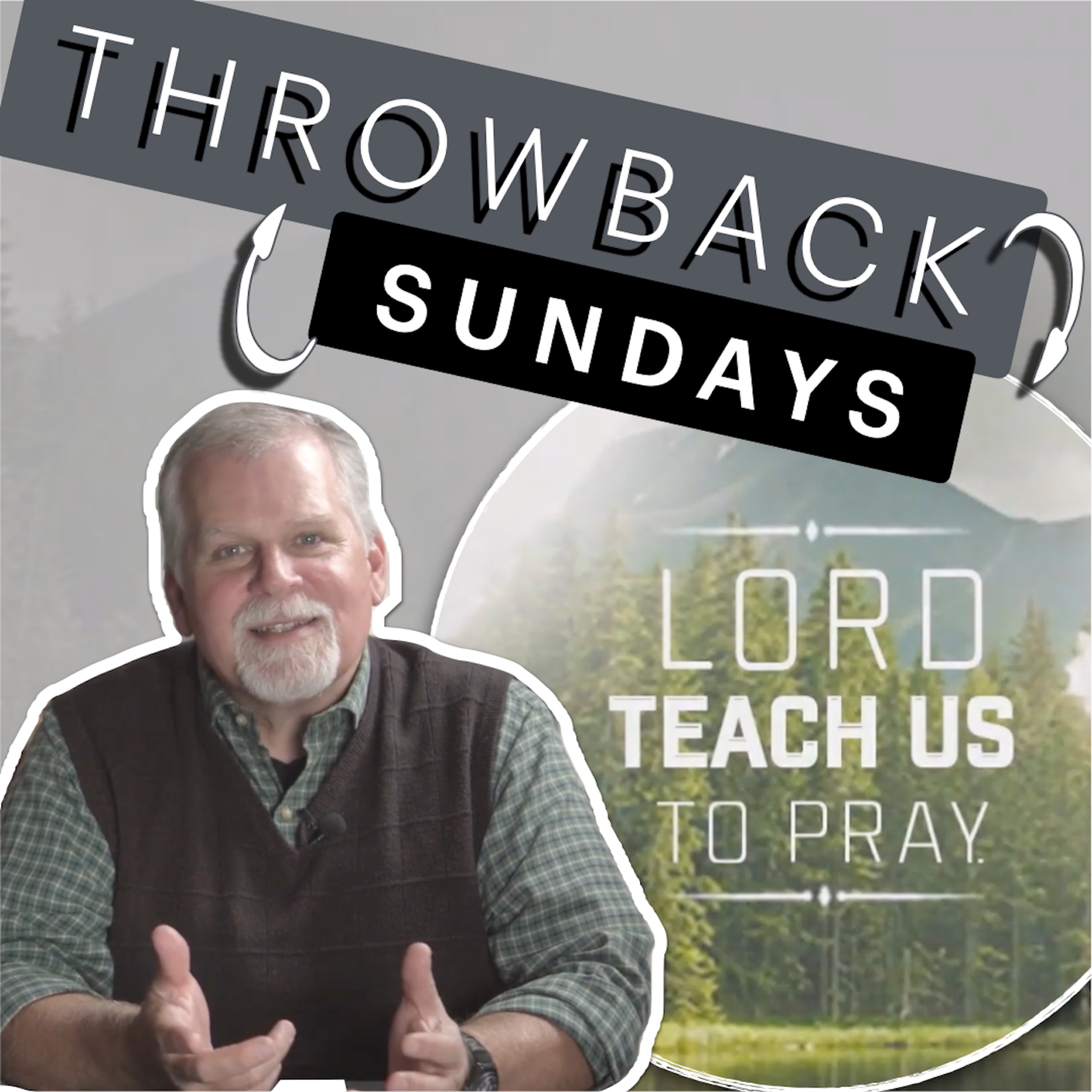 Teach Us To Pray Week 7 episode artwork