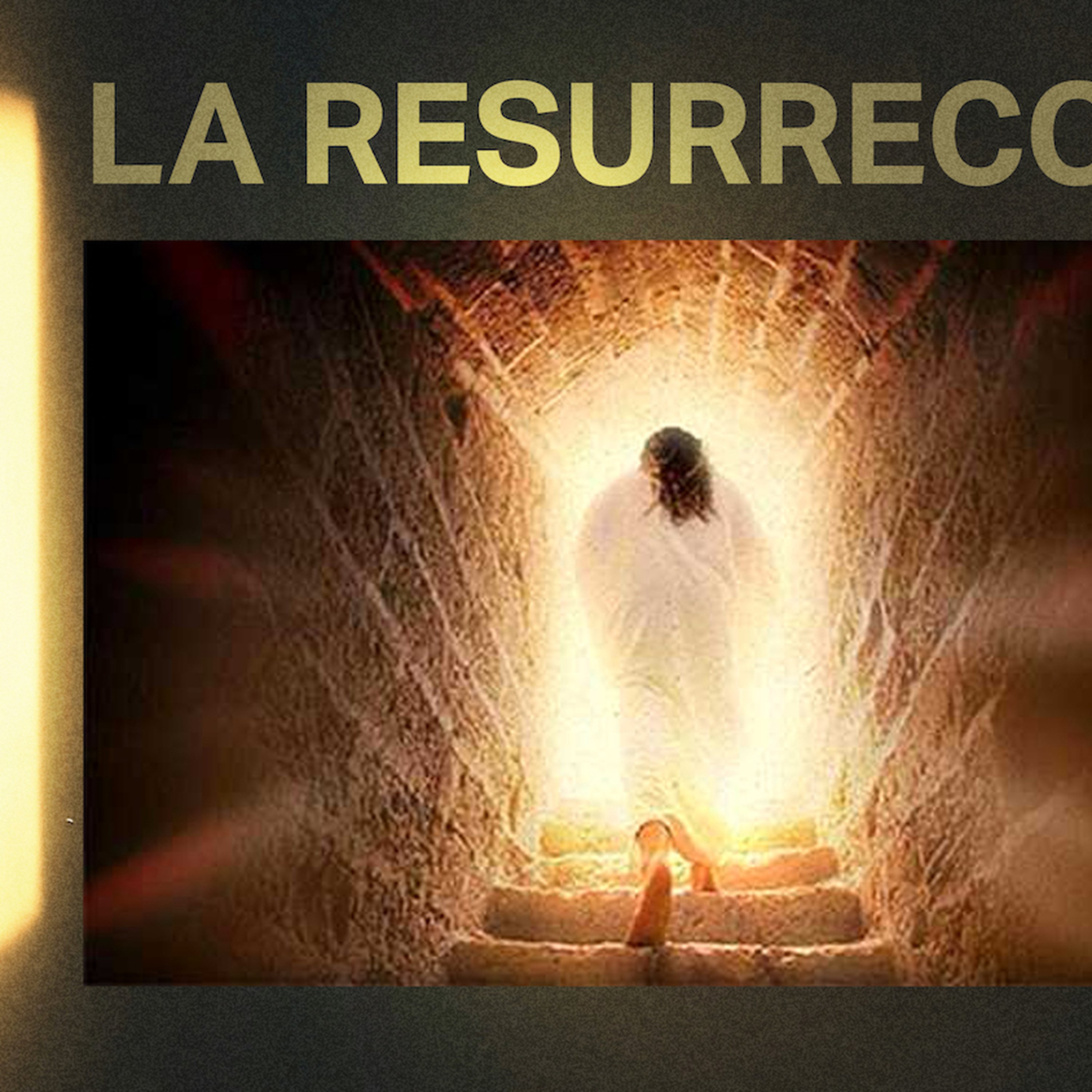 La Resurrección