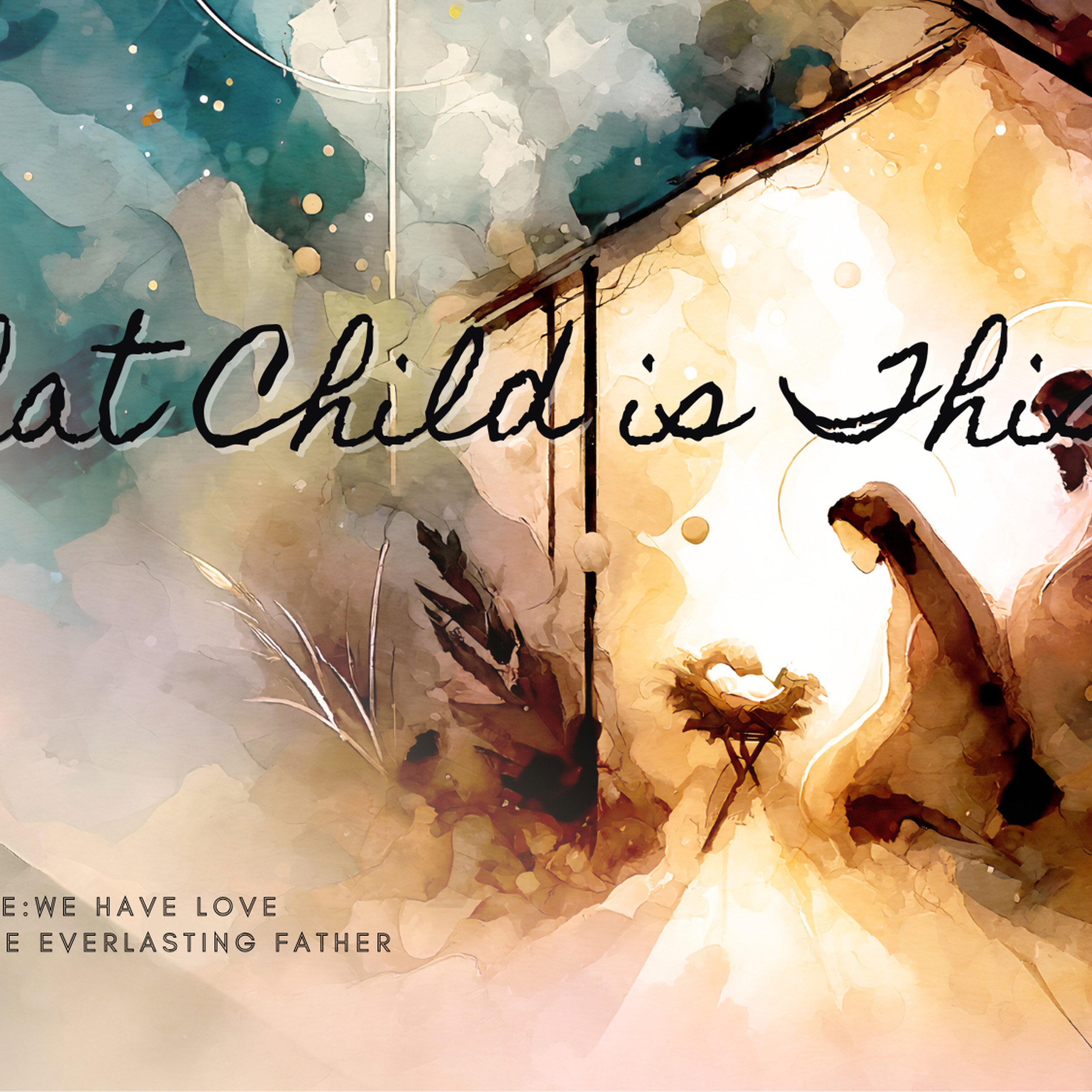 We Have Love Because He is the Everlasting Father episode artwork