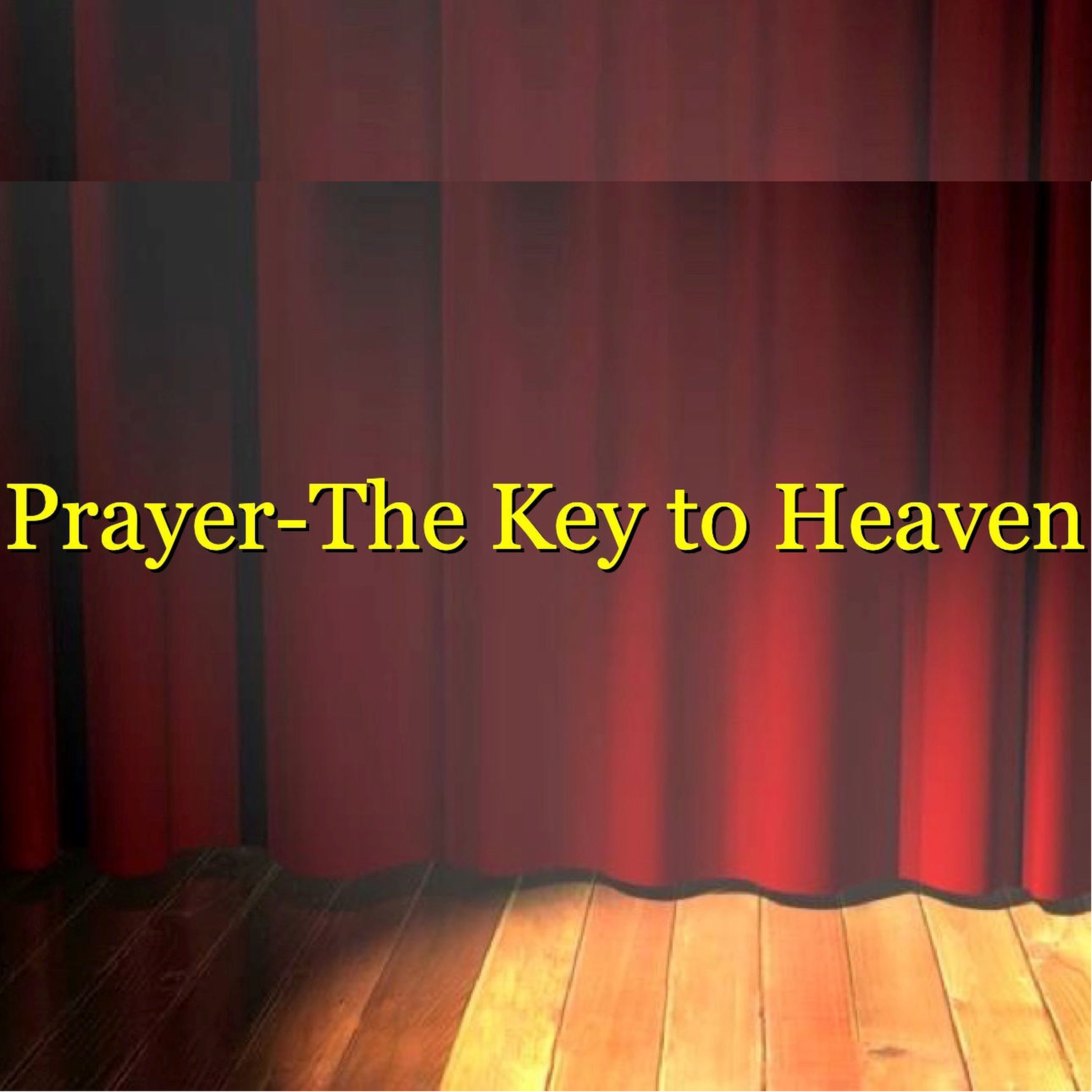 Prayer - The Key to Heaven episode artwork