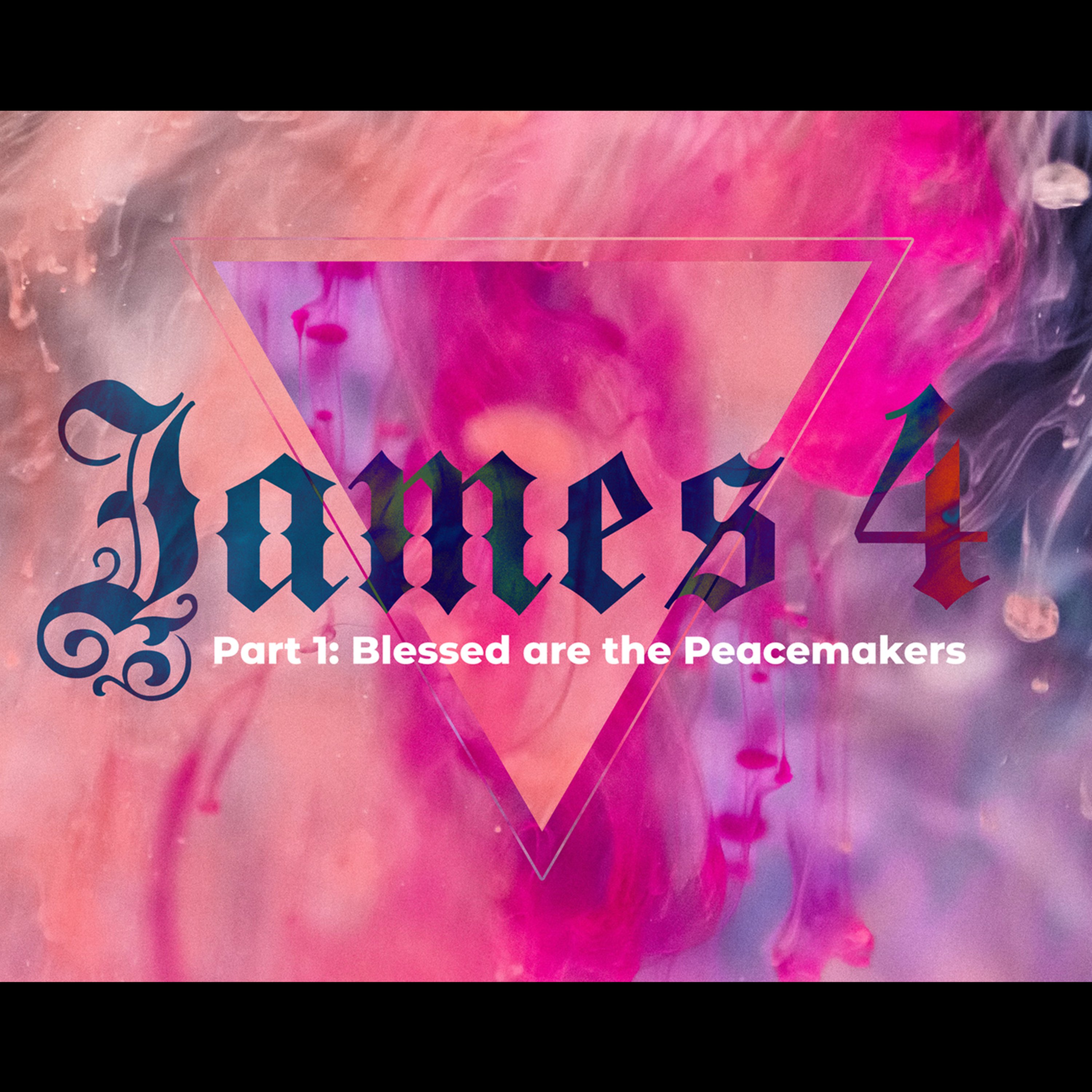 James 4 | Blessed are the Peacemakers episode artwork