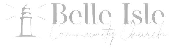 Welcome To Belle Isle Community Church