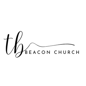 Come Worship With Us at The Beacon Church