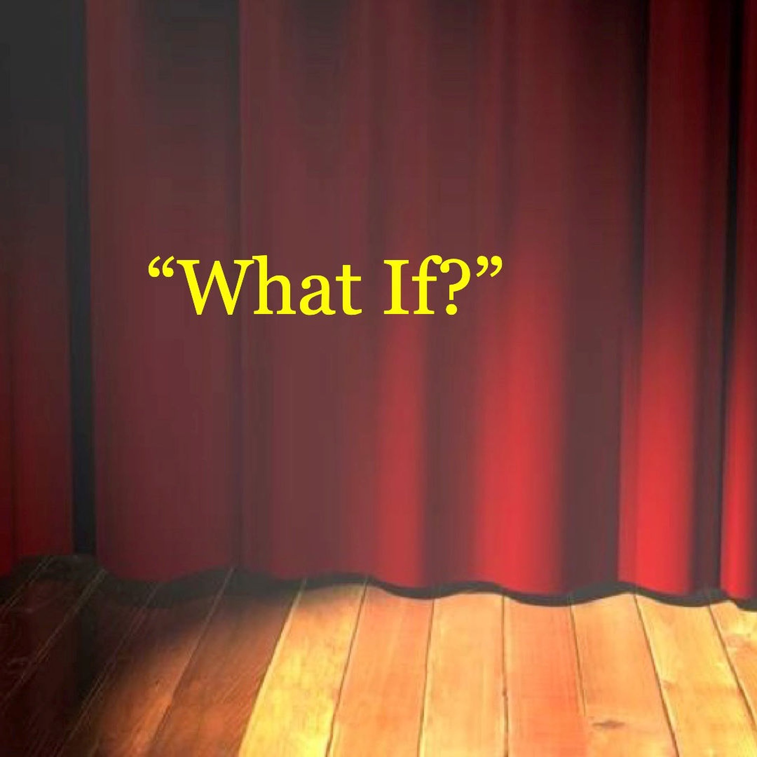 What If?