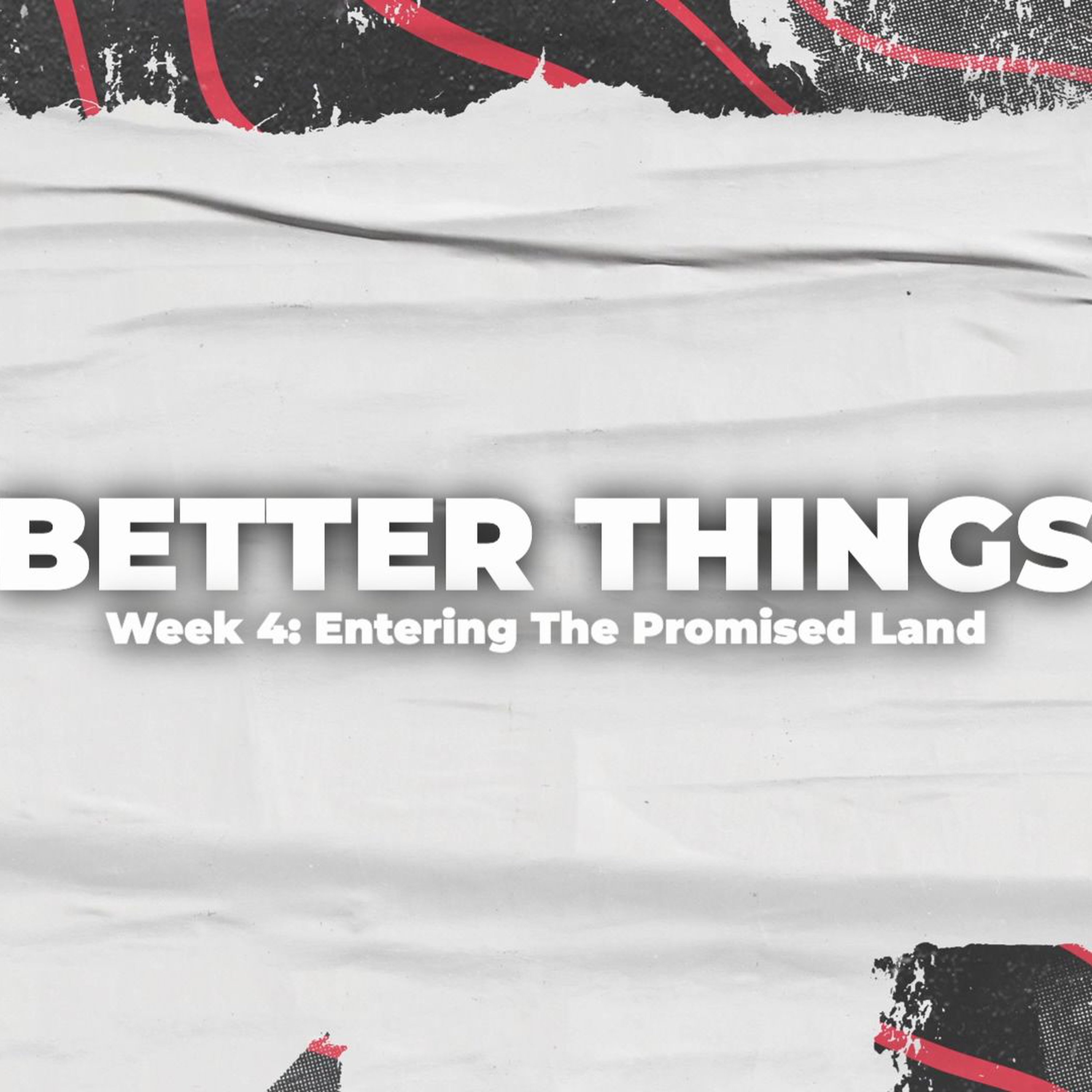 Better Things :  A Sermon Series Through HEBREWS episode artwork
