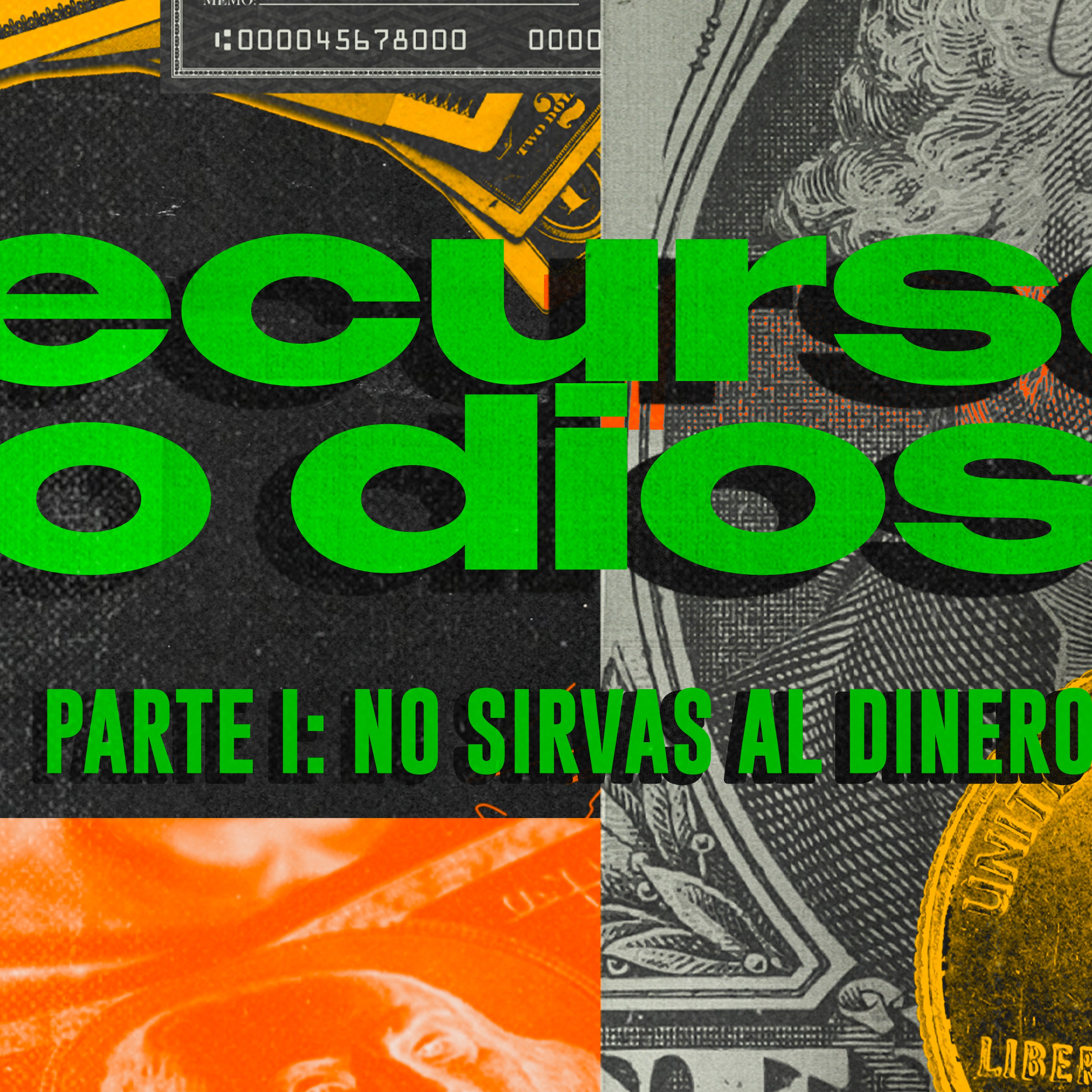 PARTE I: No Sirvas al Dinero episode artwork