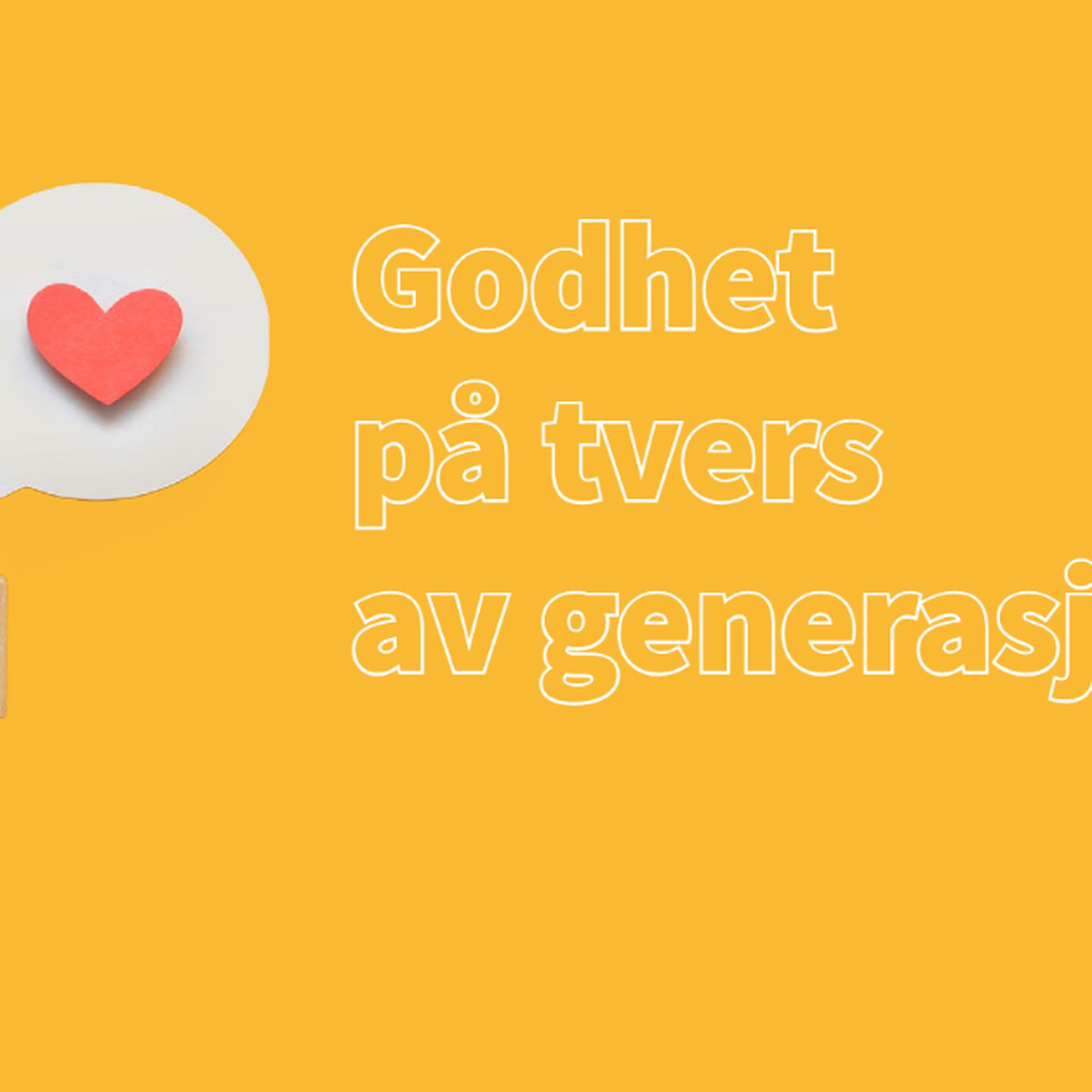 Godhet på tvers av generasjoner episode artwork
