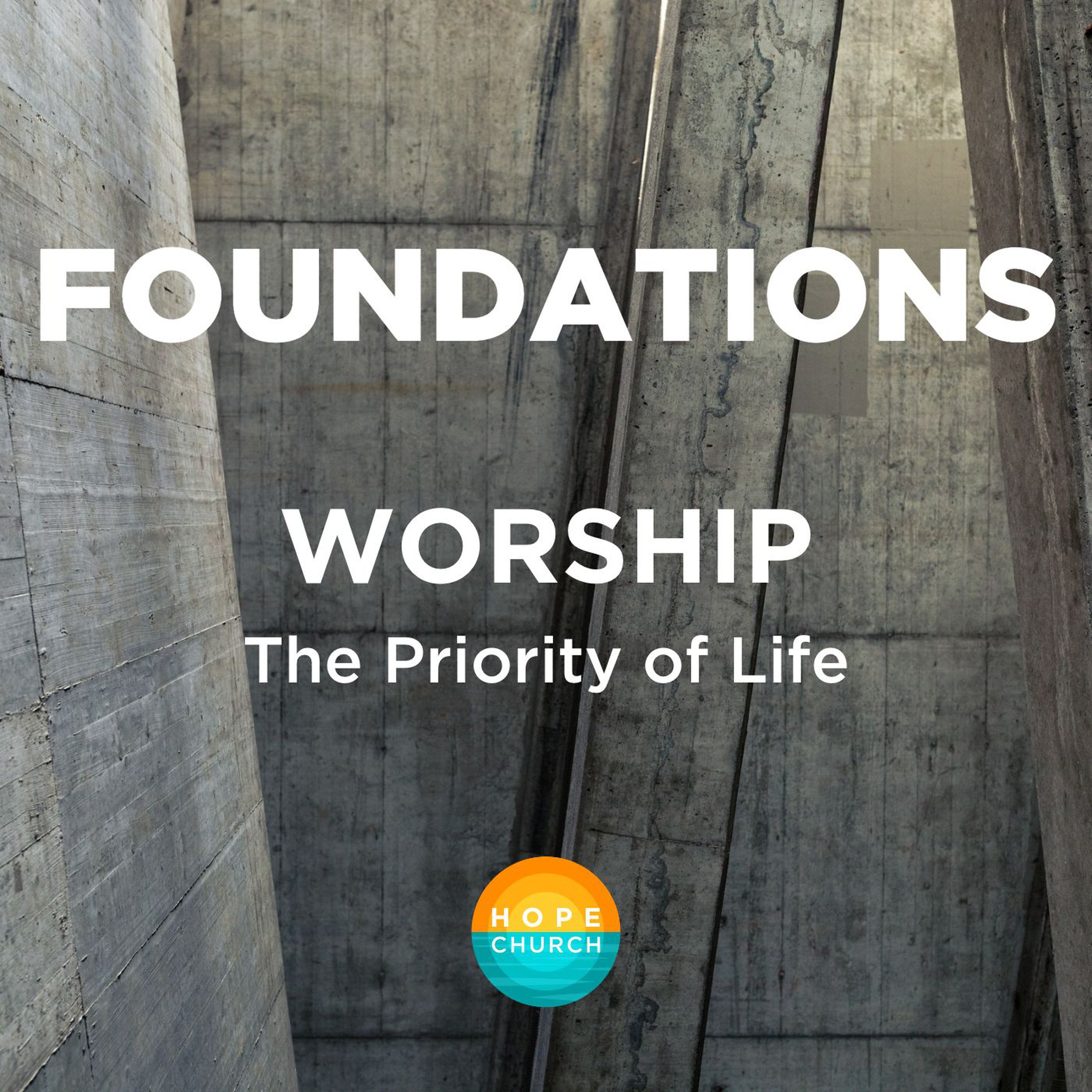 WORSHIP - The Priority of Life episode artwork