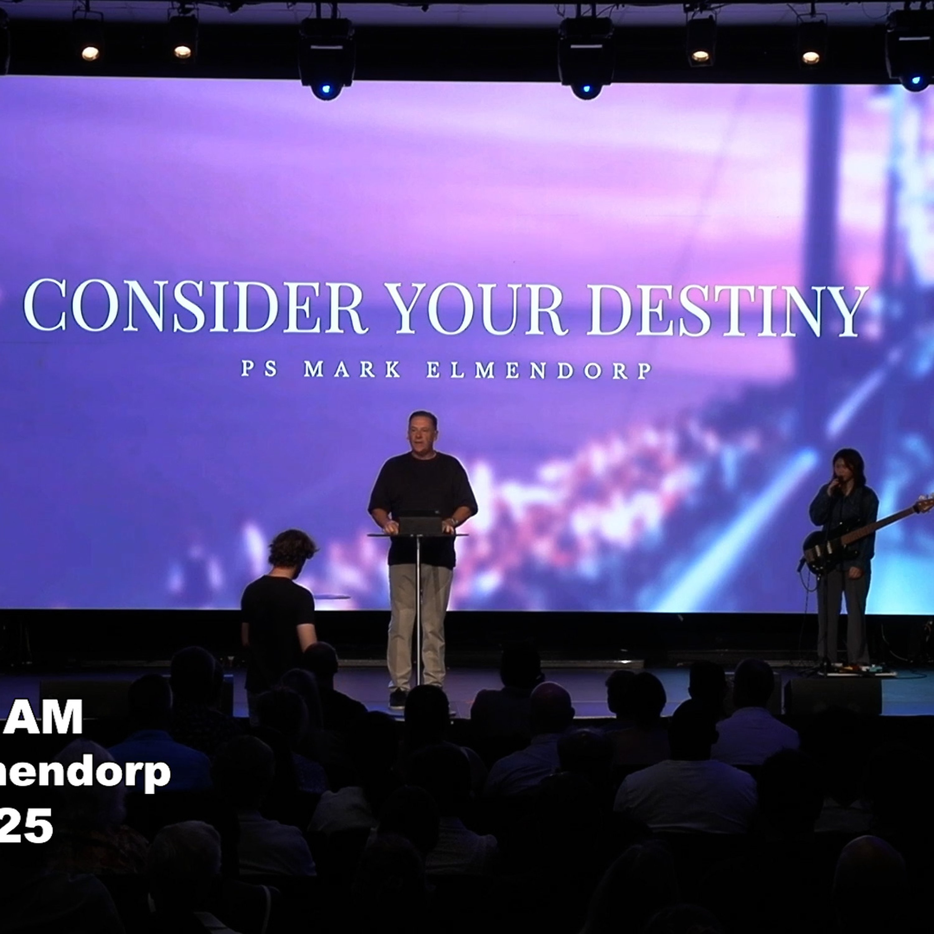 Warner AM -  Ps Mark Elmendorp -  Consider Your Destiny - 16.02.25 episode artwork