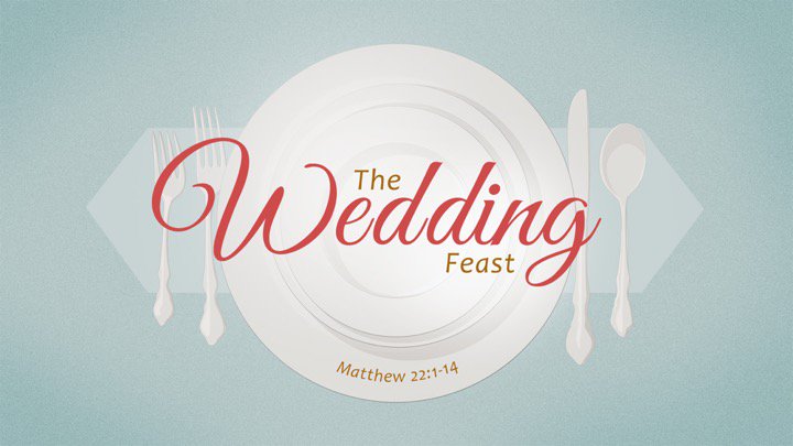 The Wedding Feast Matthew 221 14