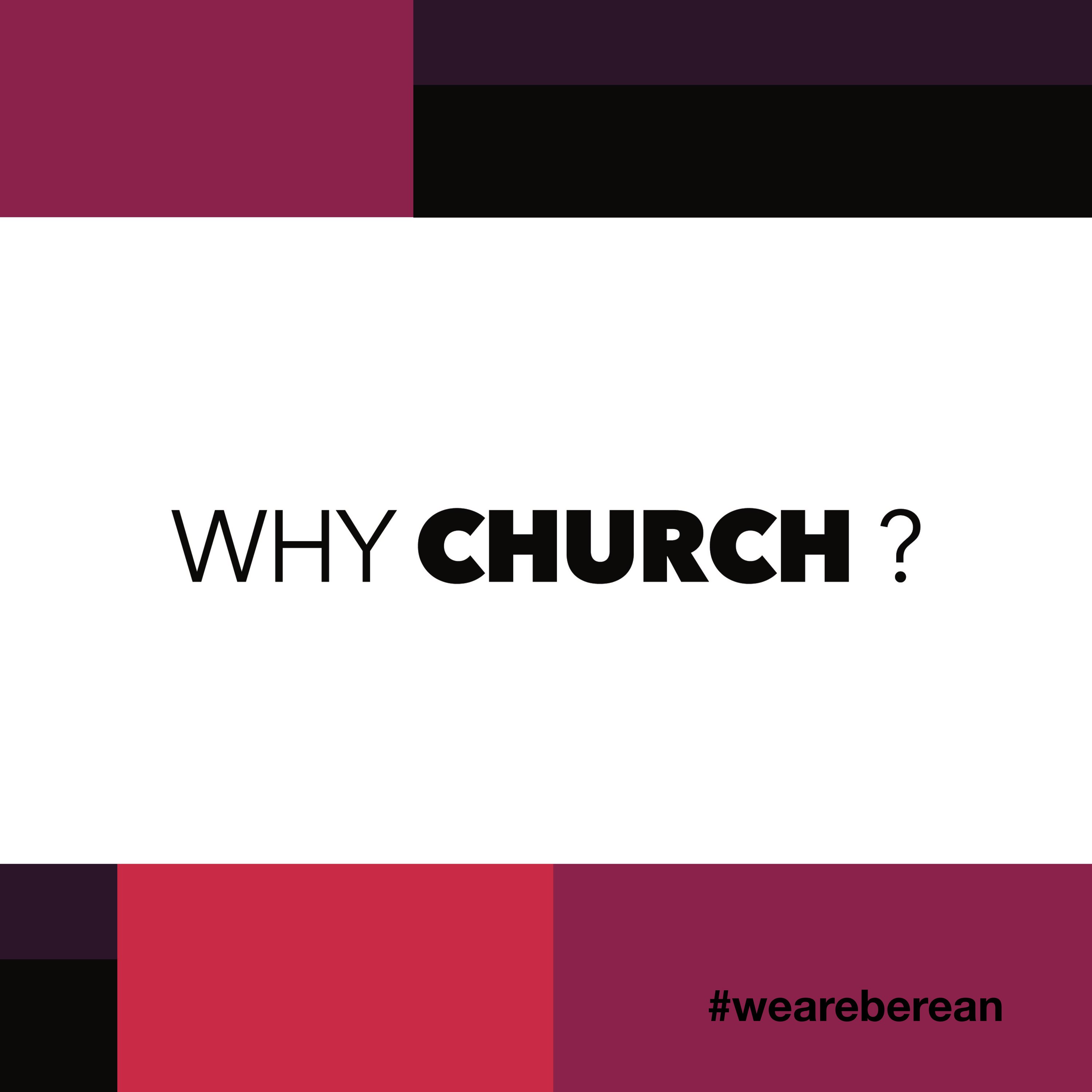 Why CHURCH?  Week Four episode artwork