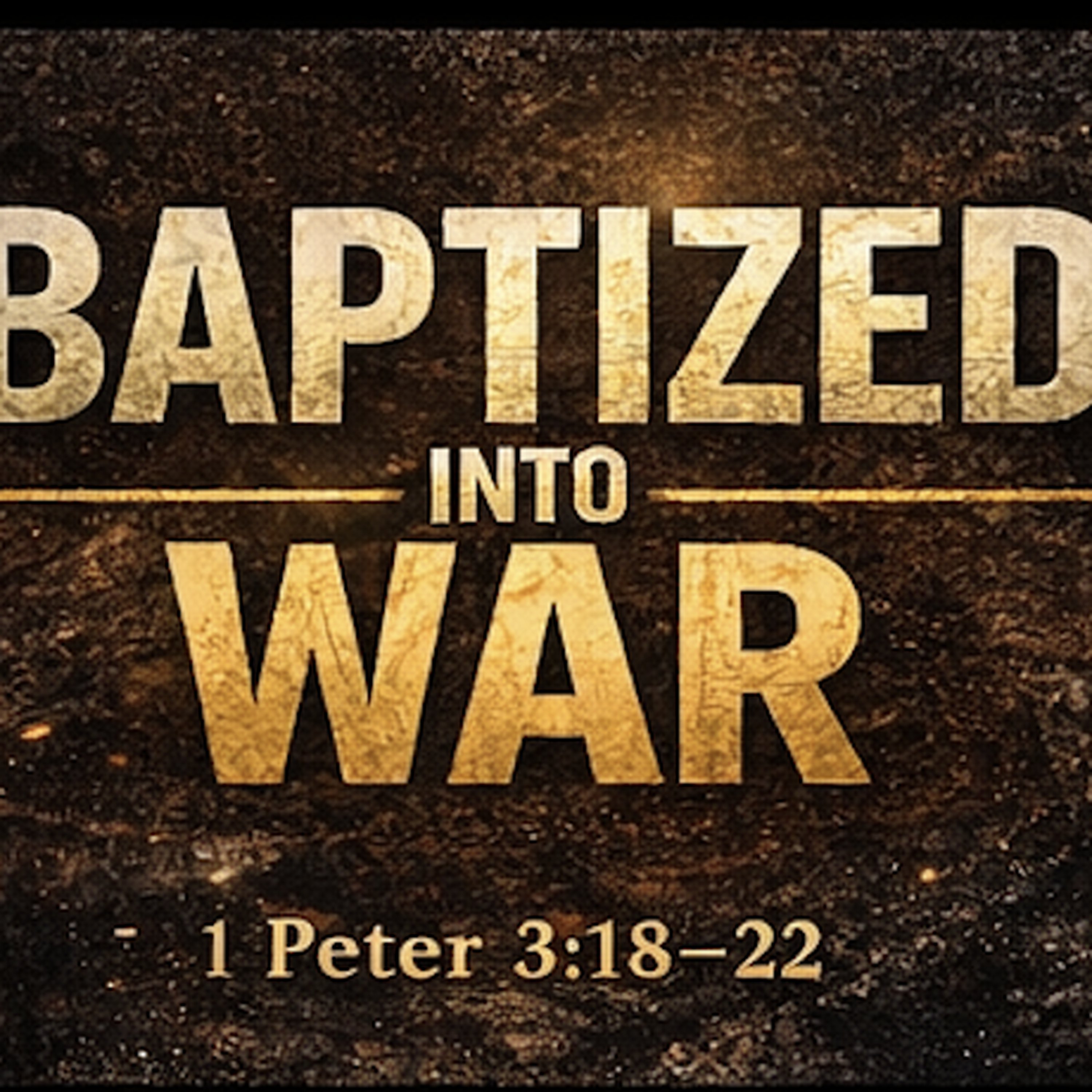 Baptized into War episode artwork