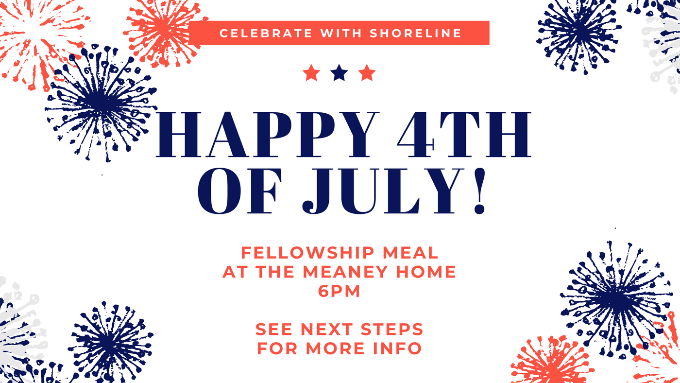 4th of July Fellowship Evening