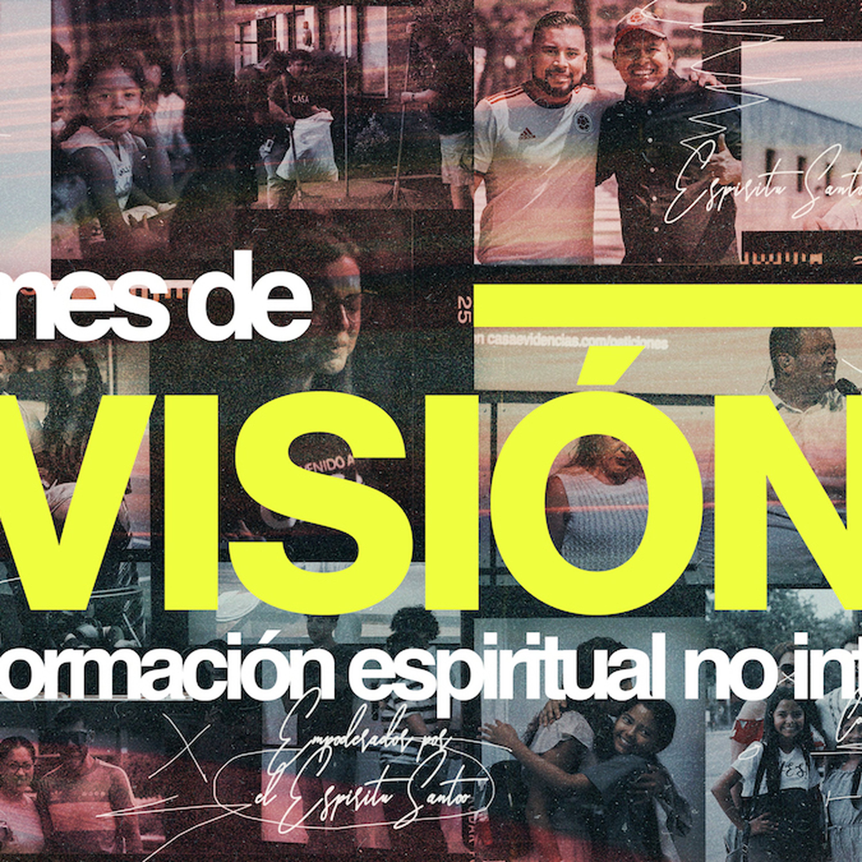 Mes de Visión | PARTE II: Formación Espiritual No Intencional episode artwork