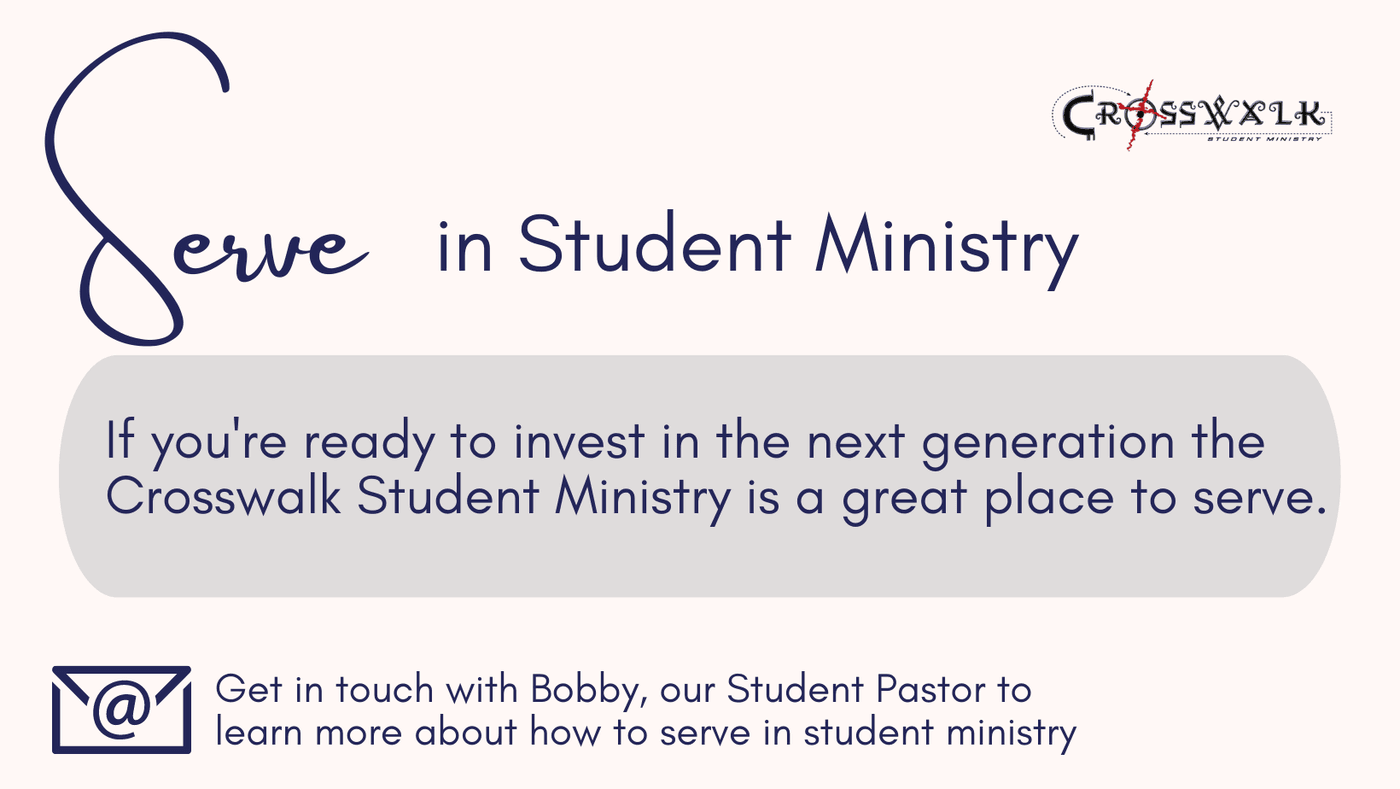 serve in student ministry crosswalk students