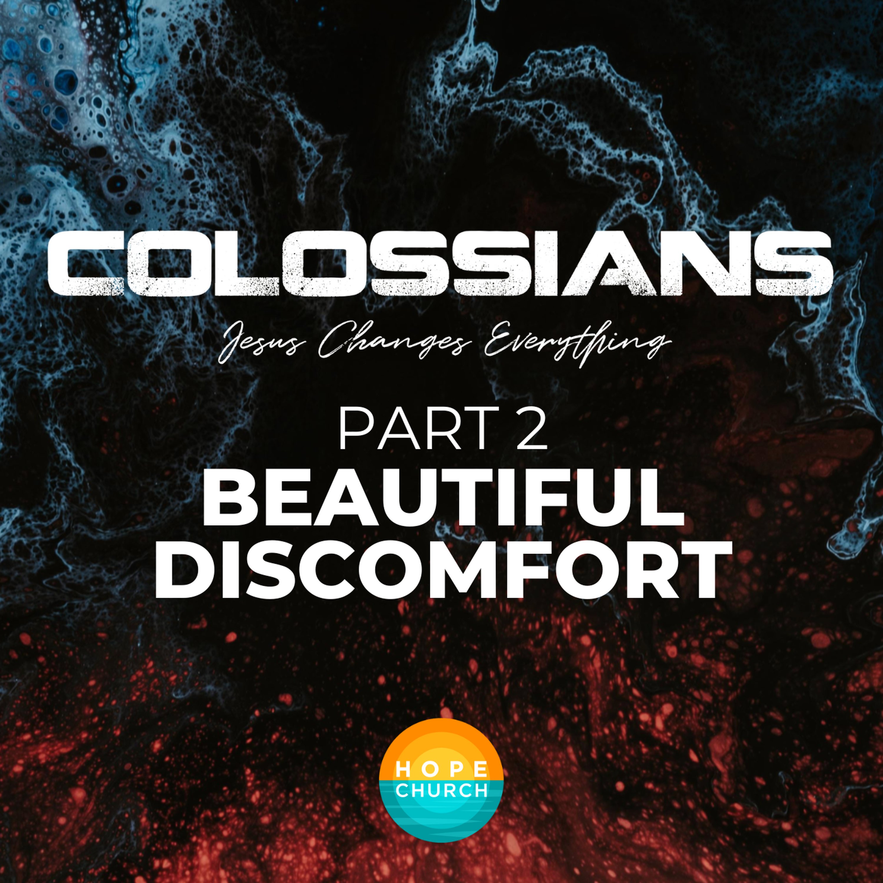Colossians 2 - Beautiful Discomfort episode artwork