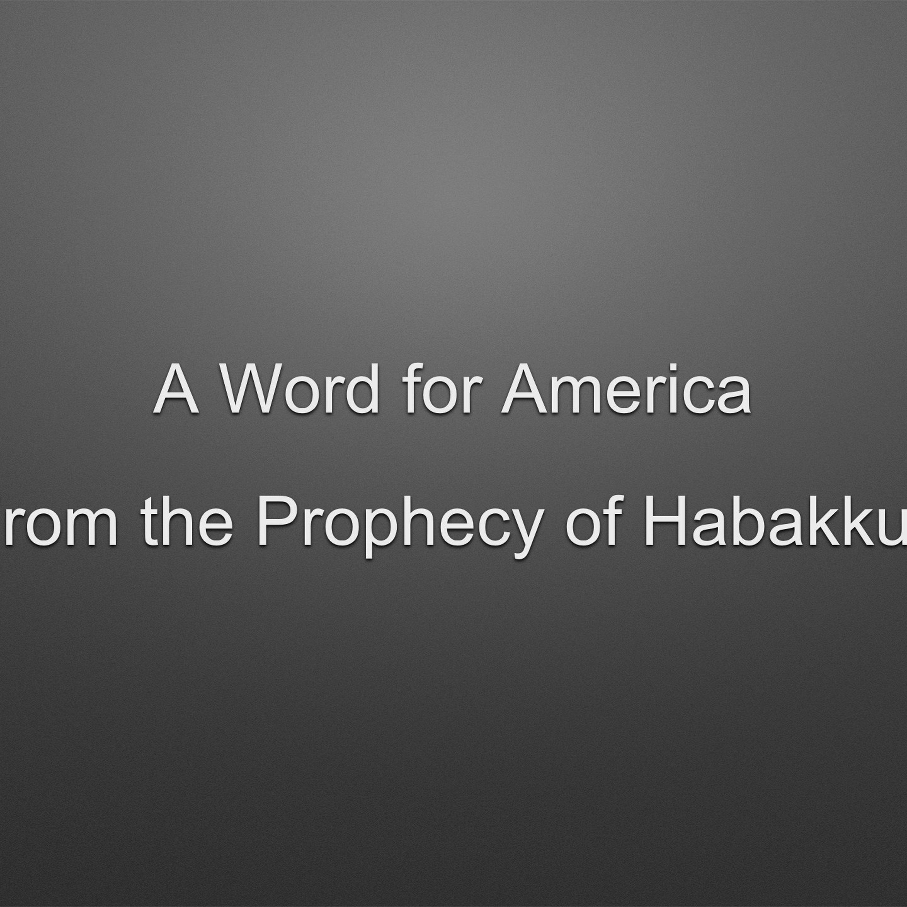 The Book of Habakkuk | The Return of Christ episode artwork