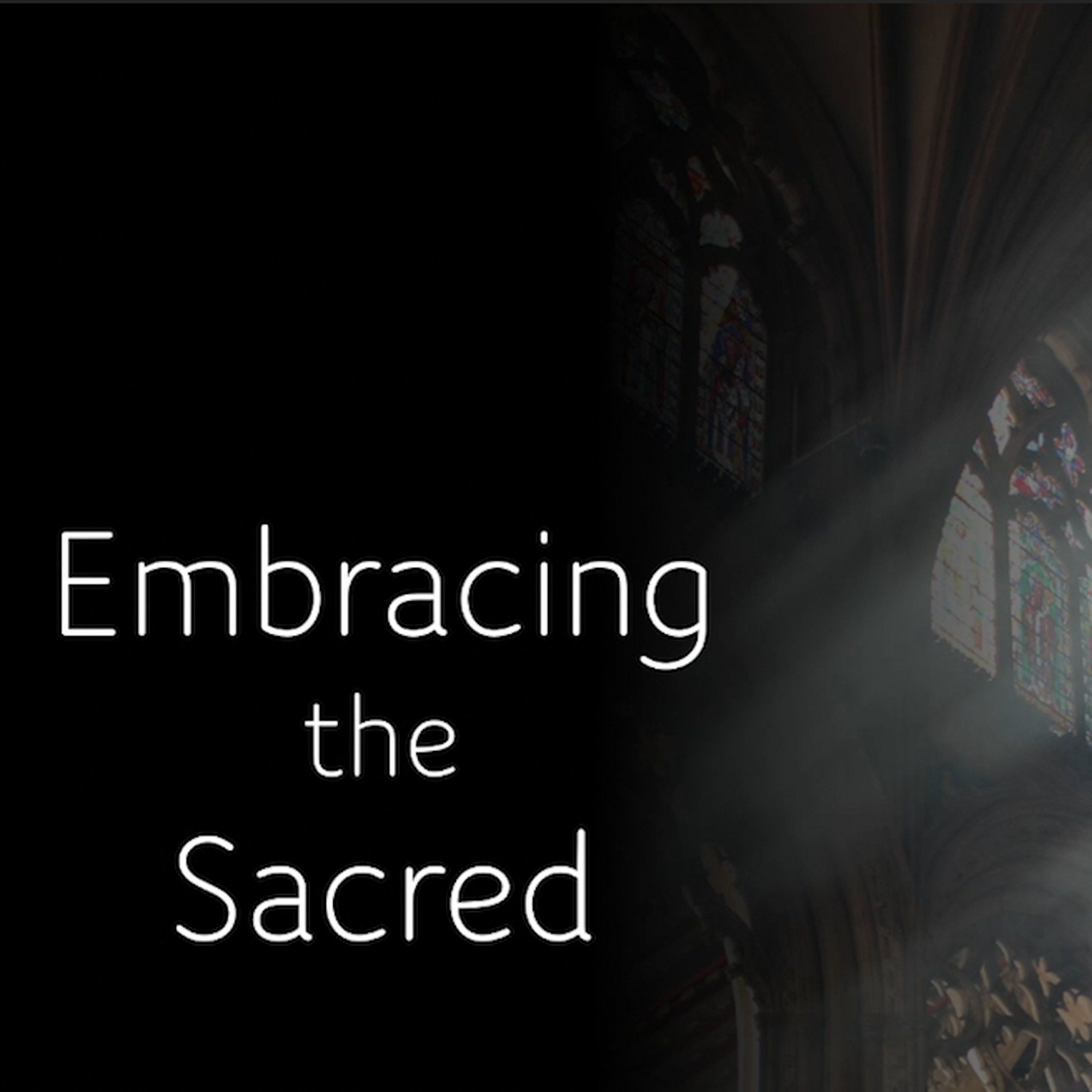 EMBRACING the SACRED - Peace episode artwork