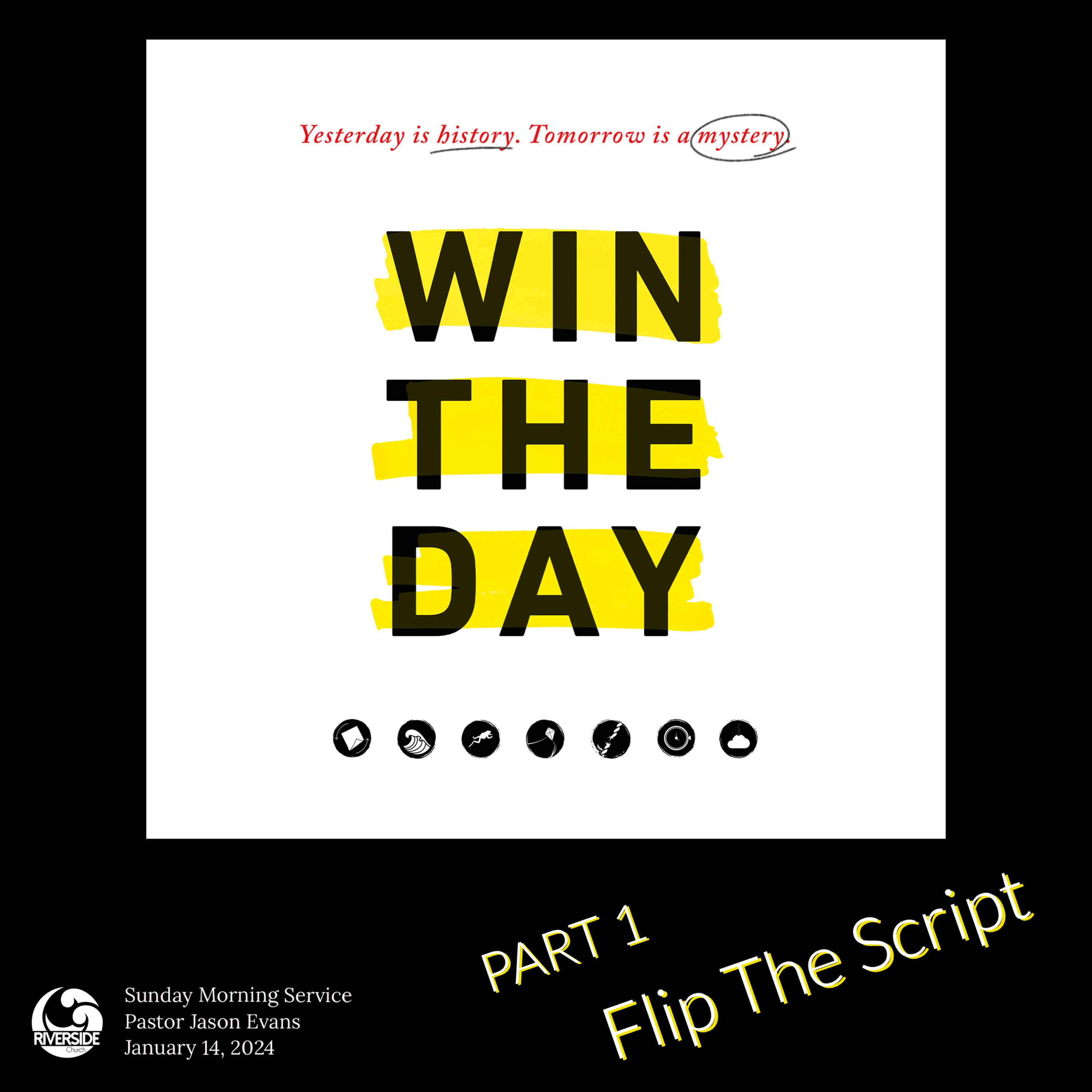Win The Day: Part 1 ( Flip the Script ) episode artwork