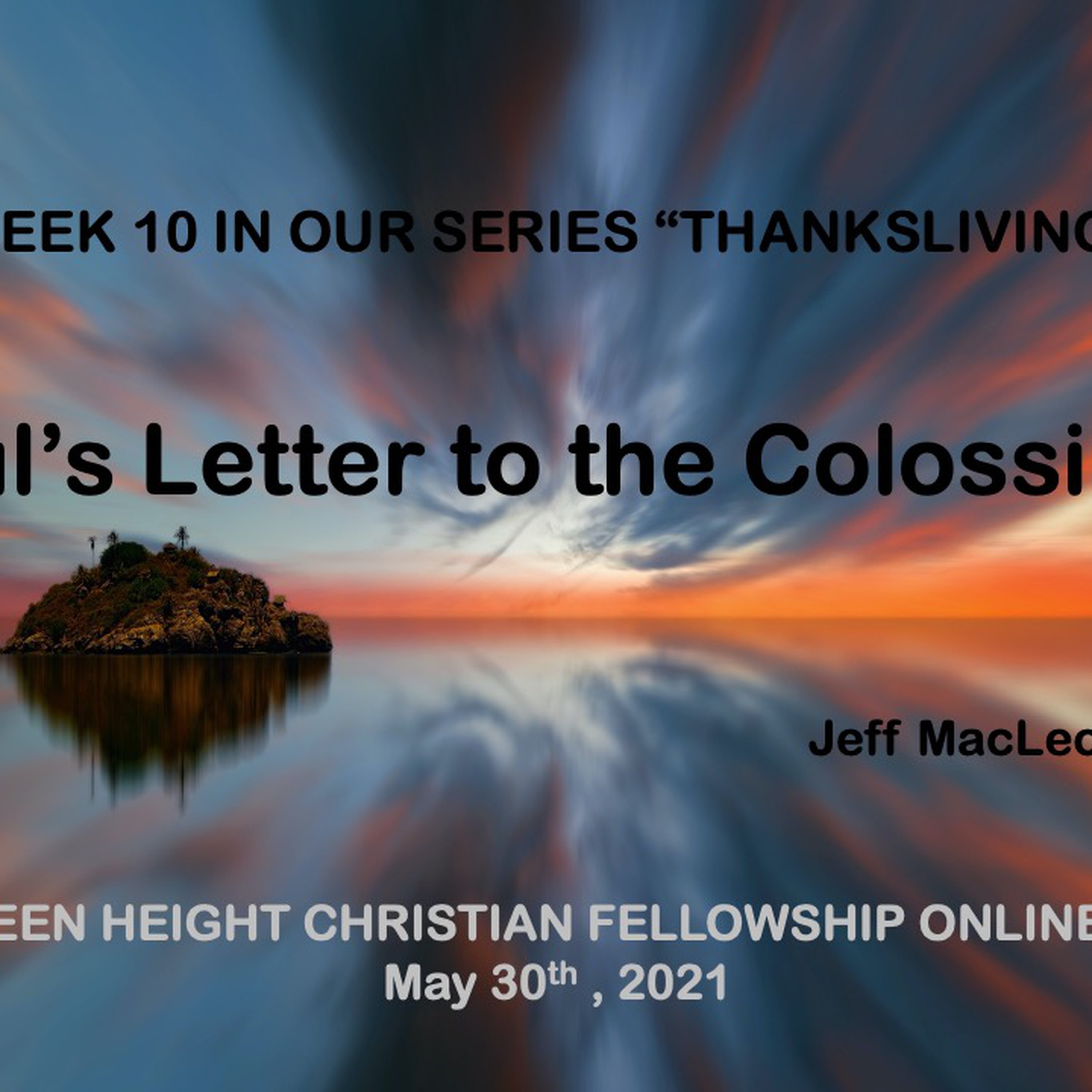 Thanksliving Week 10