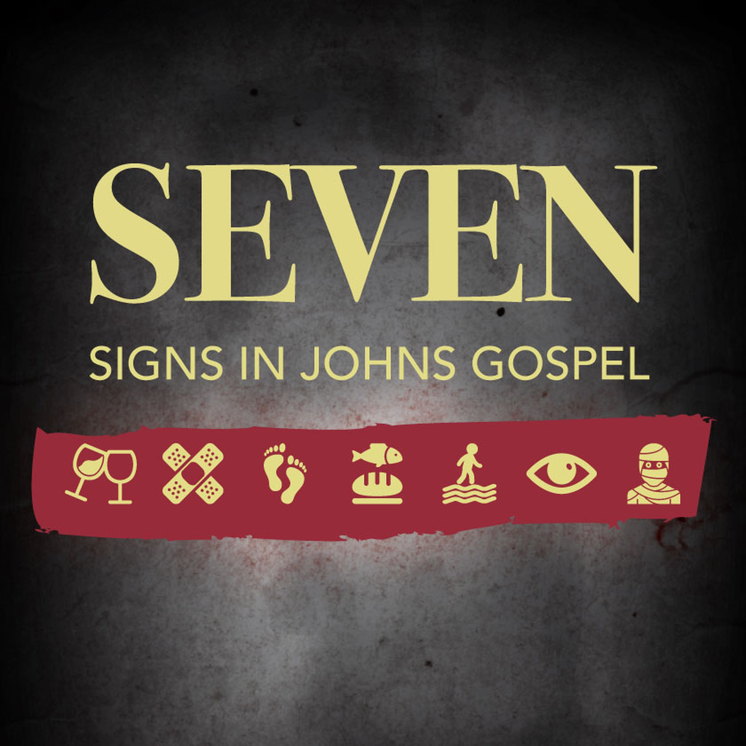 Seven Signs in John’s Gospel – Week 7 – Raising Lazarus from the dead episode artwork