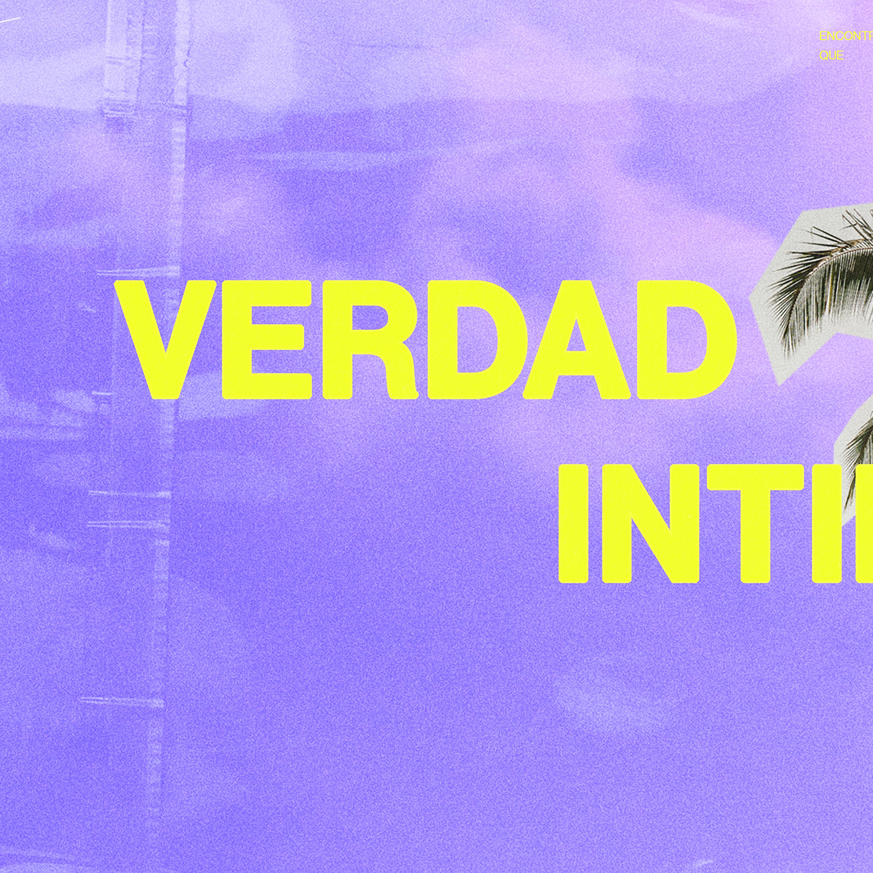 La Verdad en lo Intimo